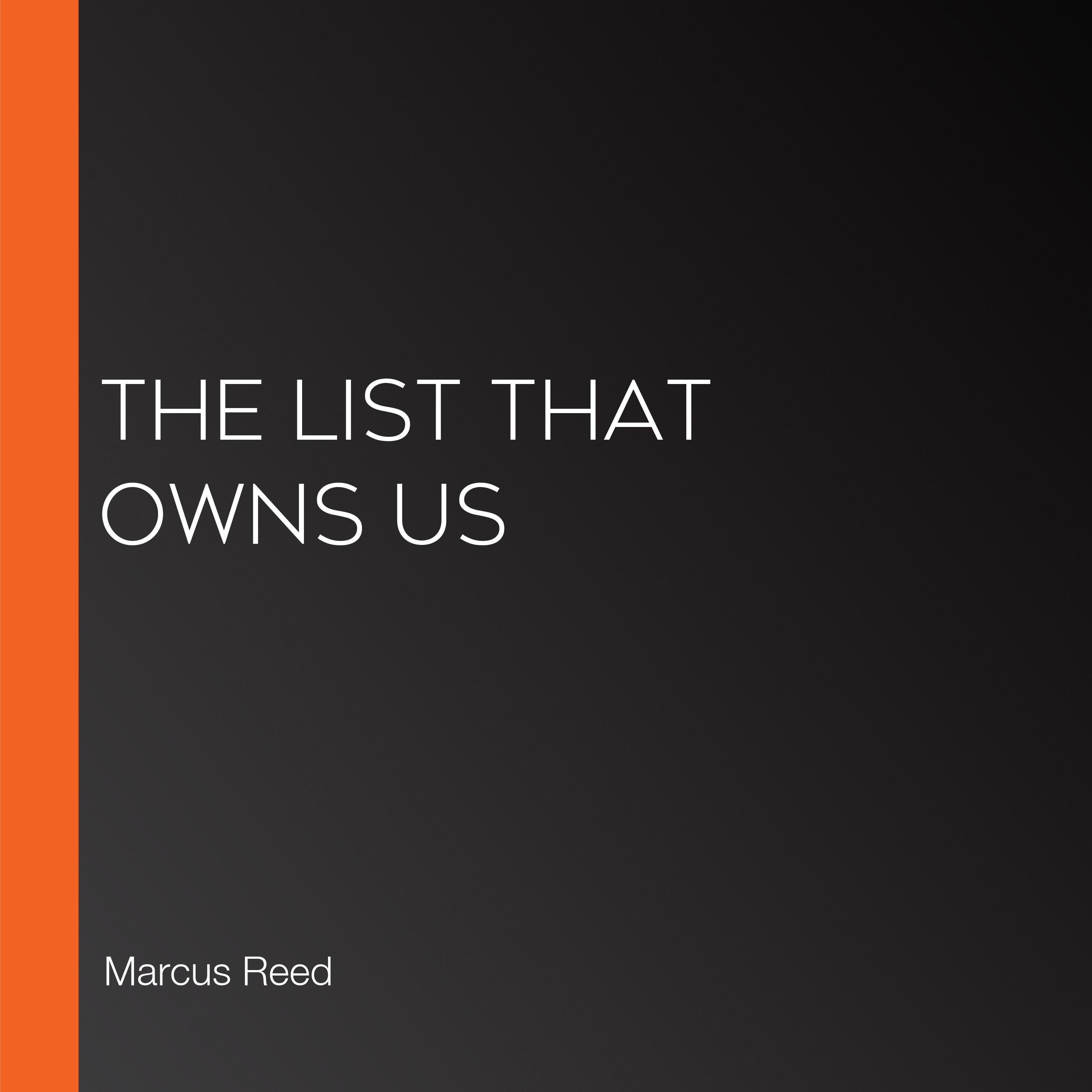The List That Owns Us
