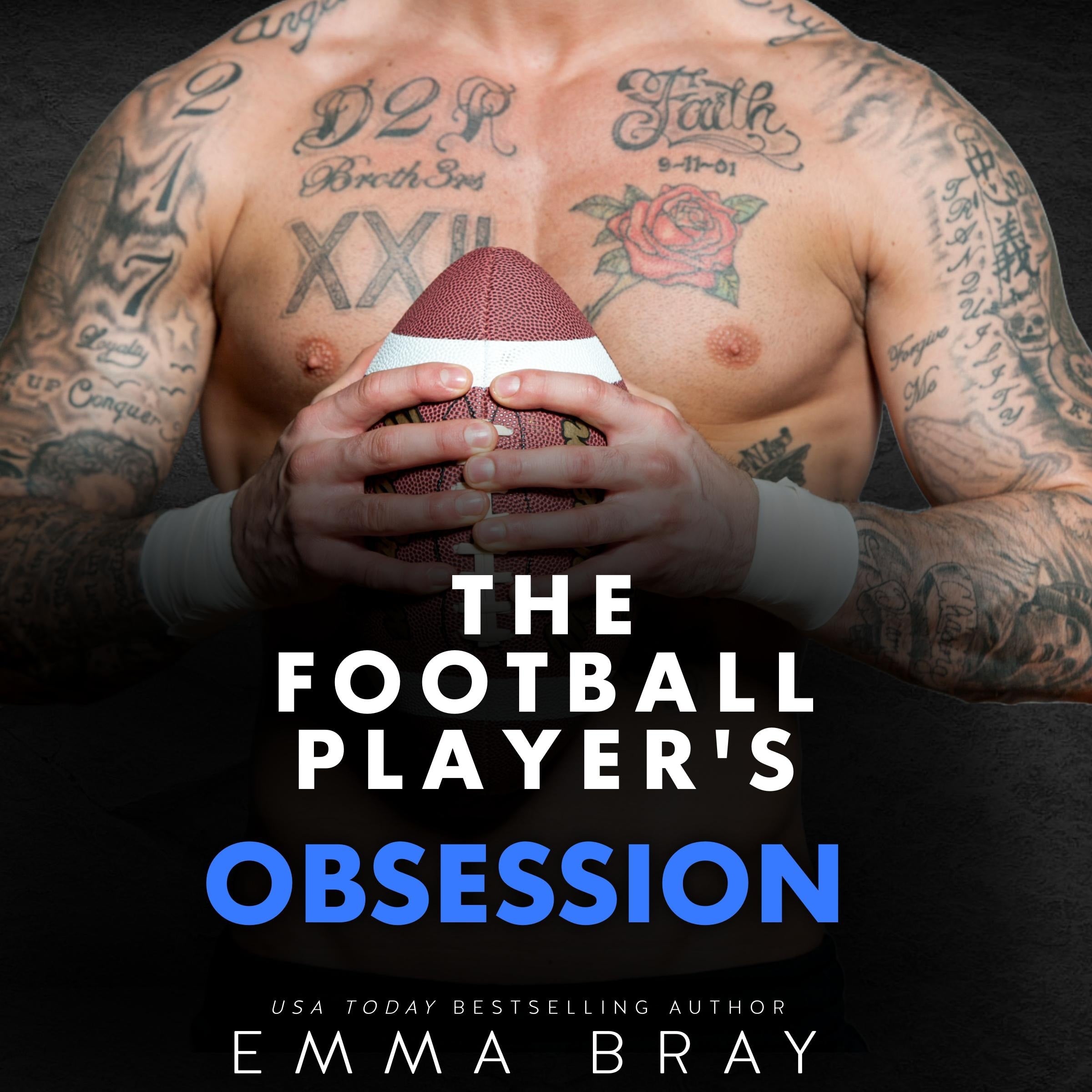 The Football Player's Obsession