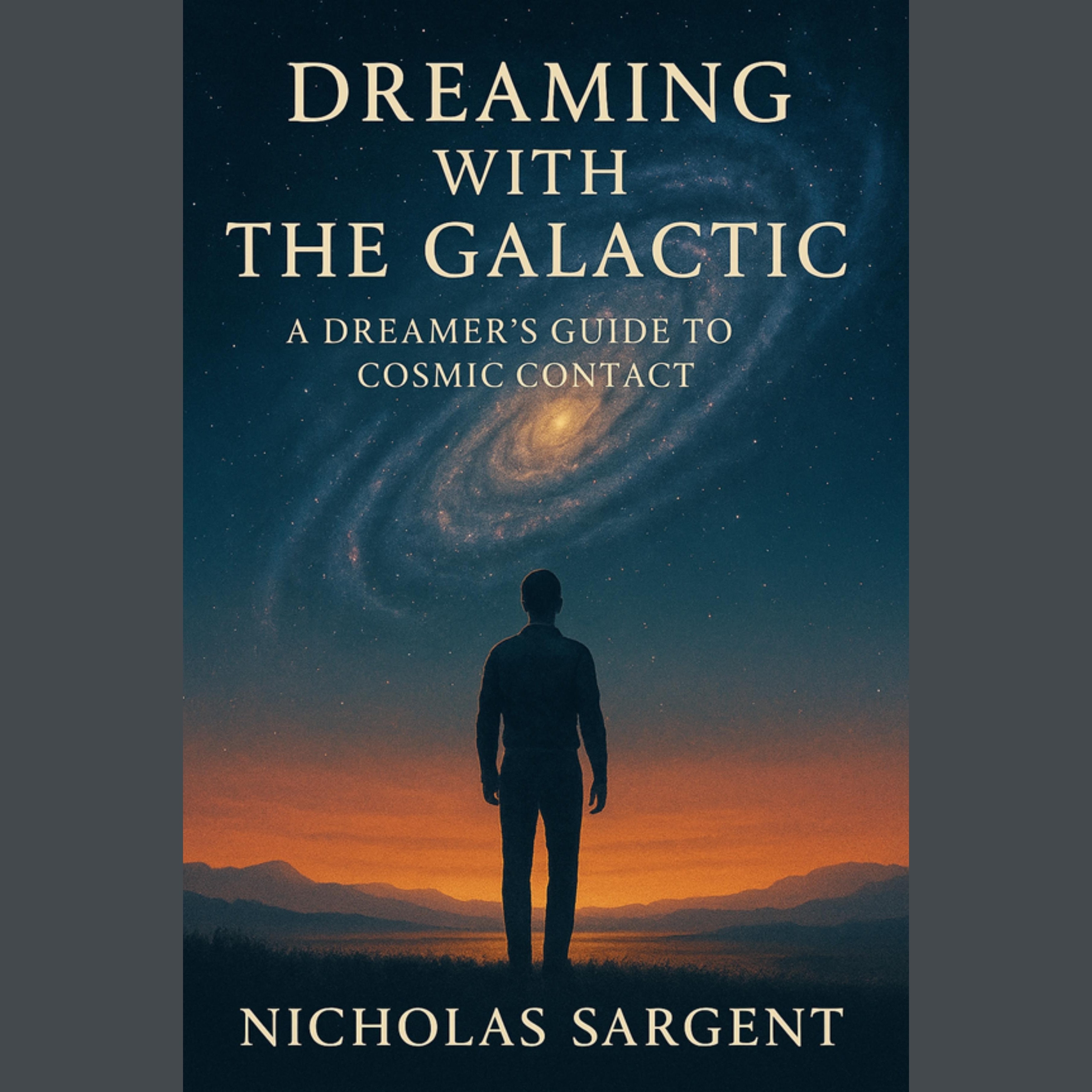 Dreaming with the Galactic