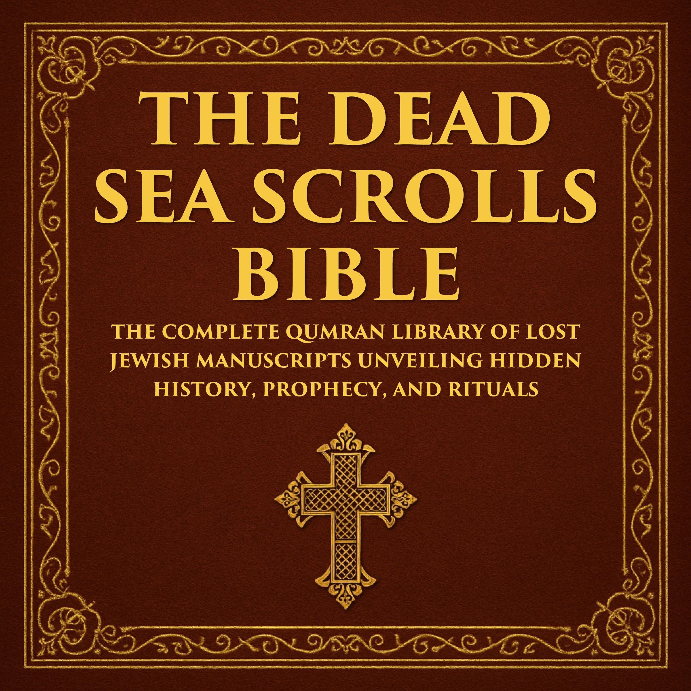 The Dead Sea Scrolls Bible