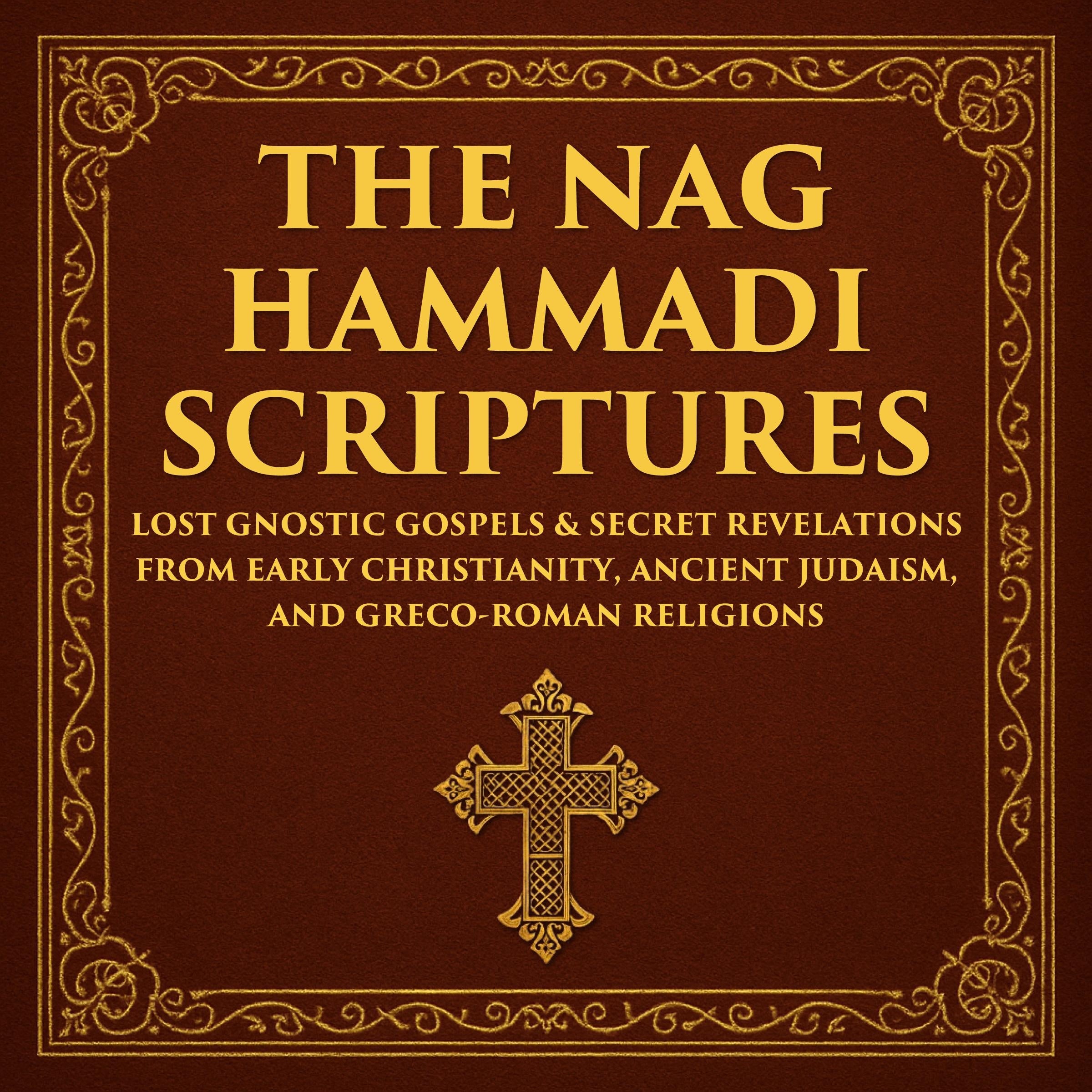 The Nag Hammadi Scriptures