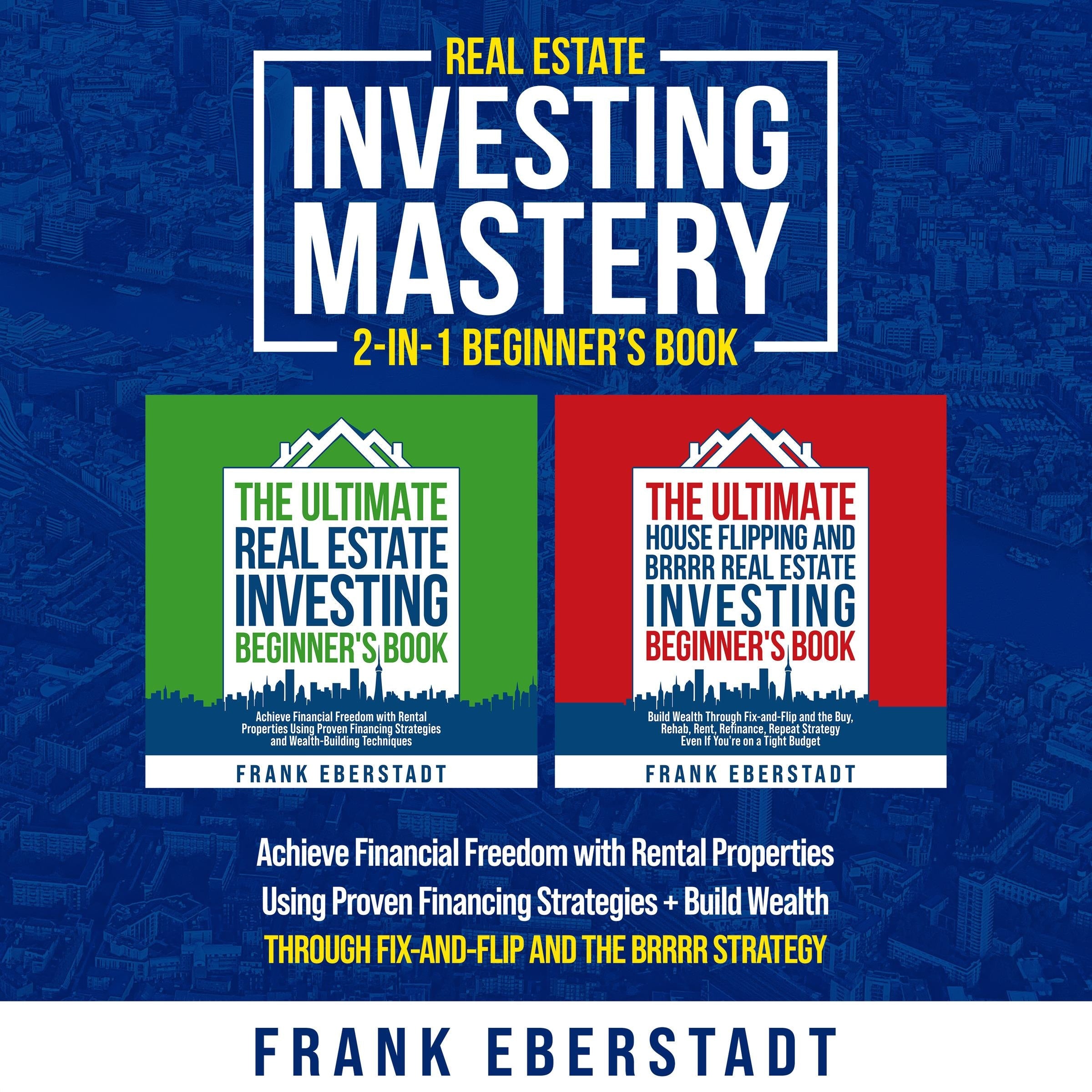 Real Estate Investing Mastery 2-in-1 Beginner's Book
