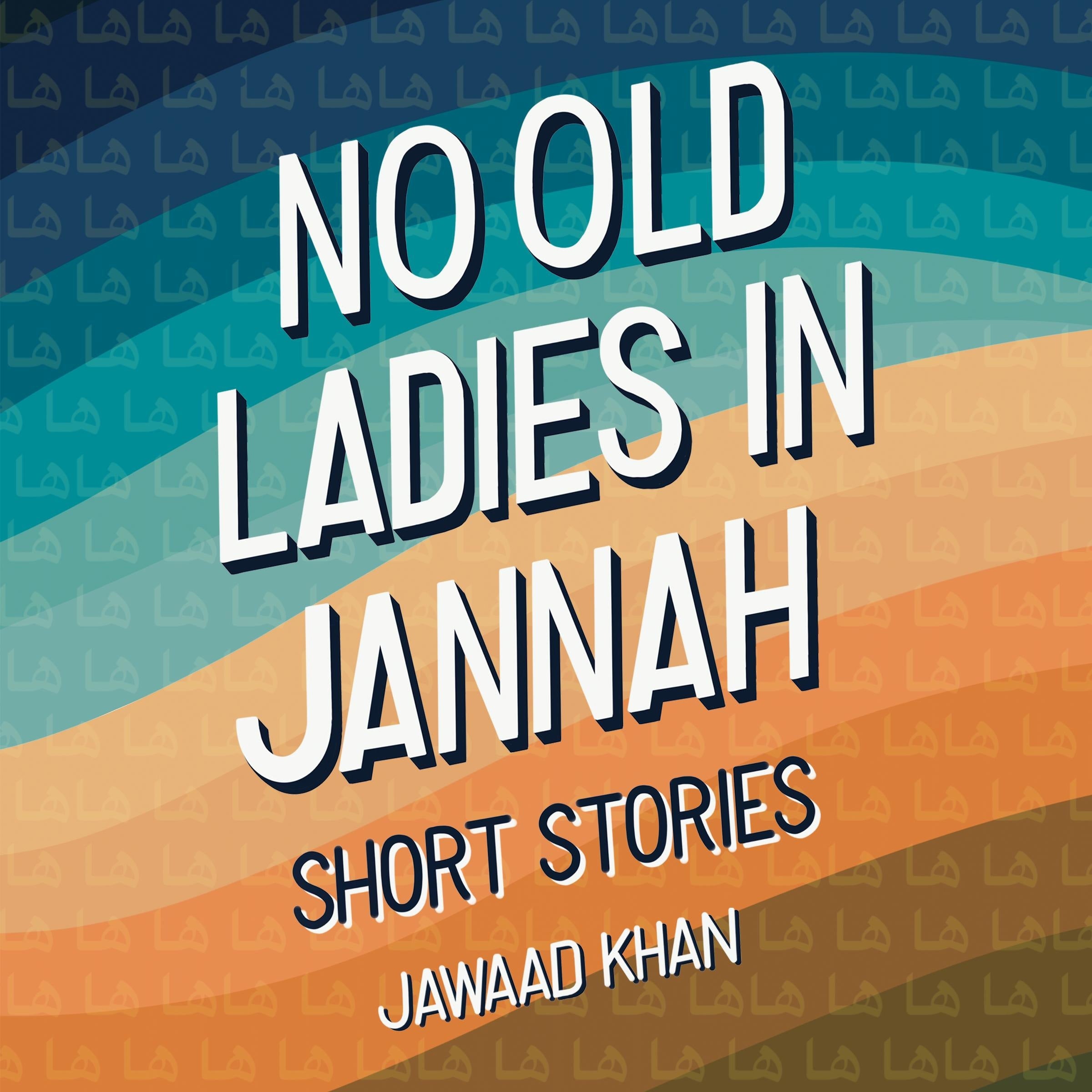 No Old Ladies in Jannah
