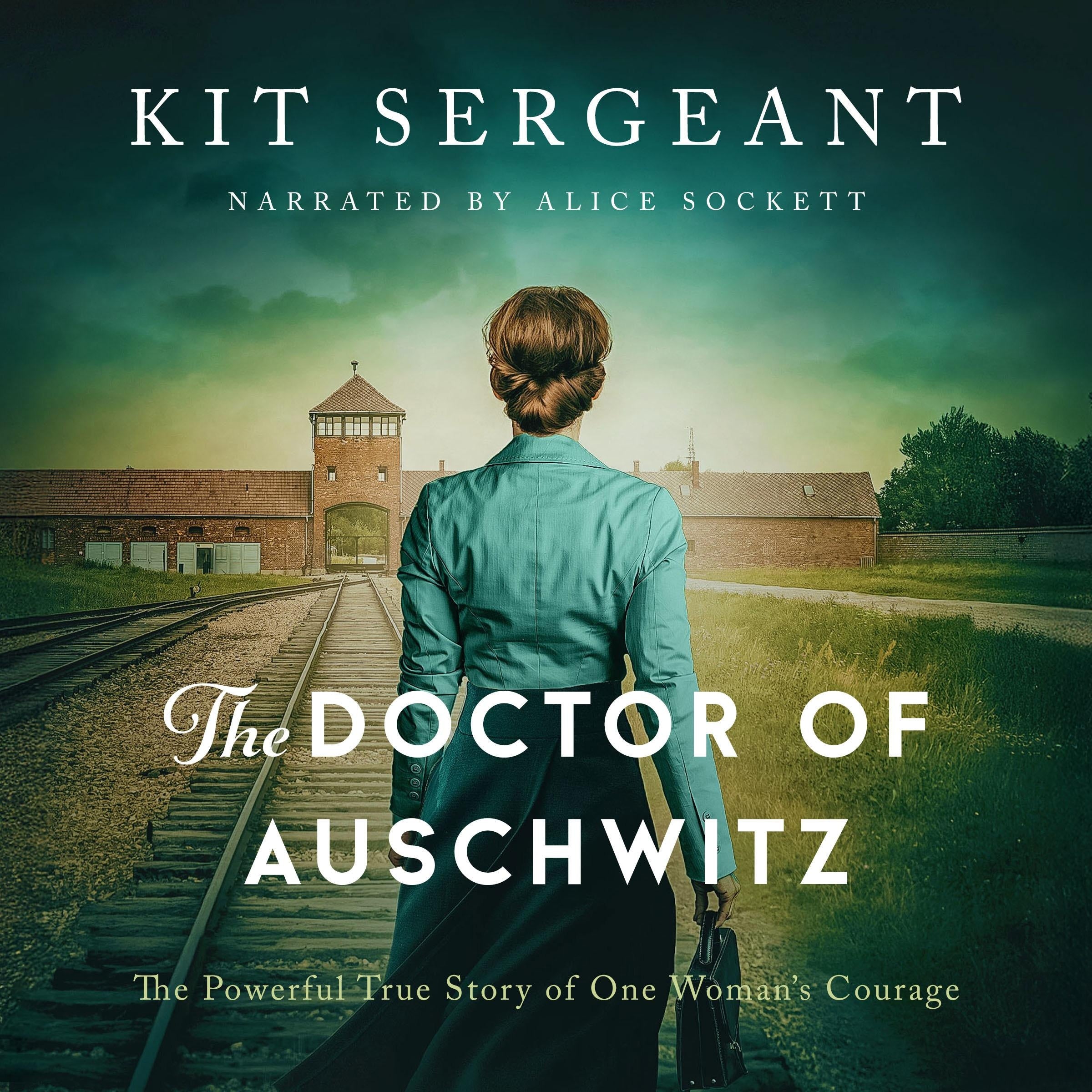 The Doctor of Auschwitz