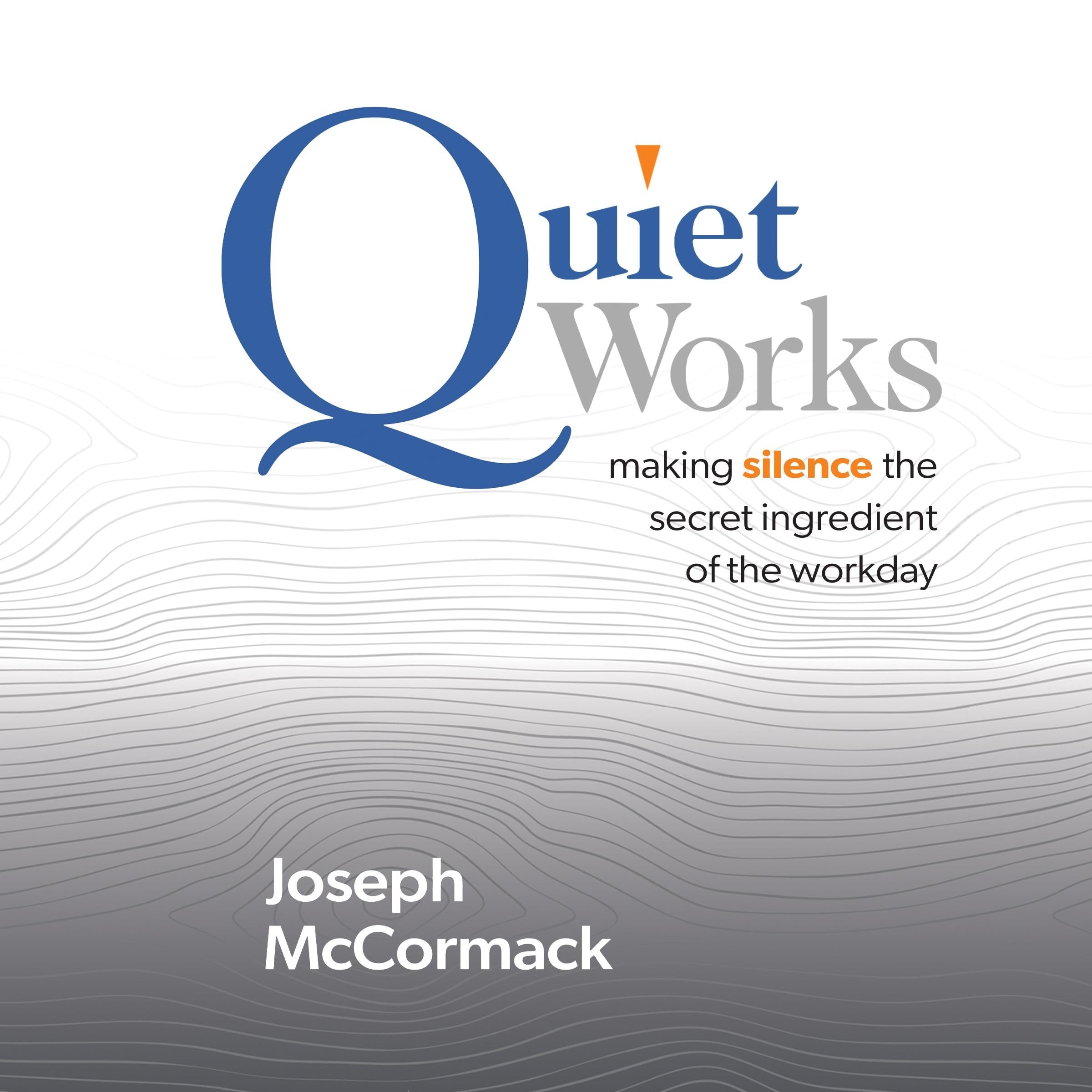 Quiet Works