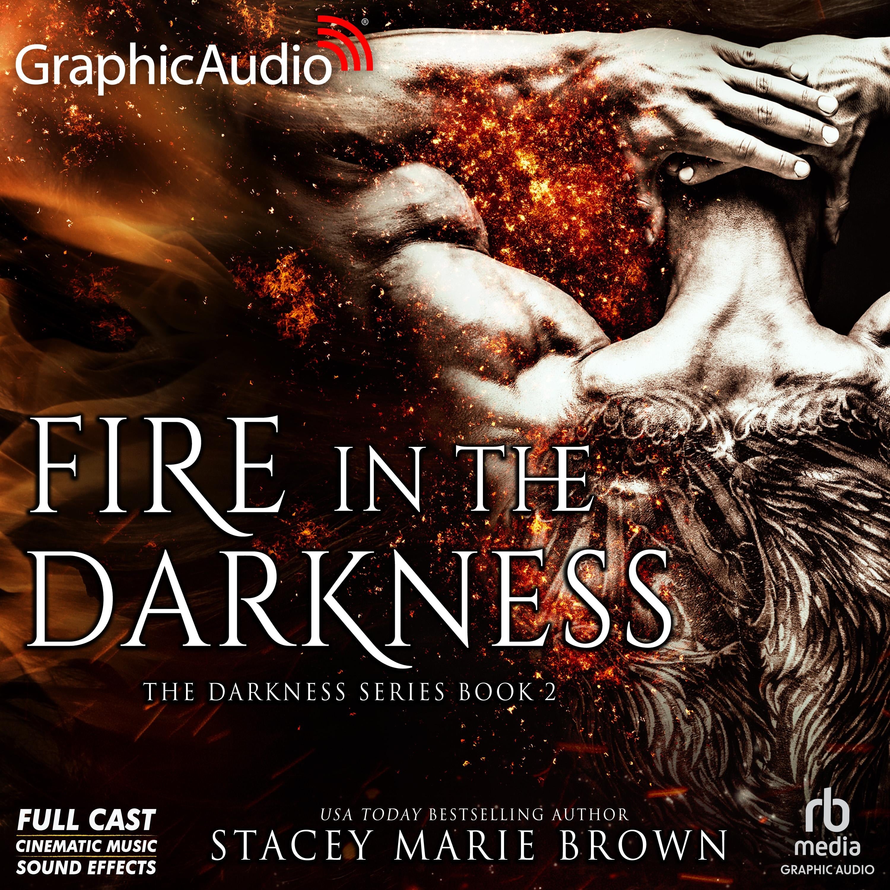 Fire in the Darkness [Dramatized Adaptation]