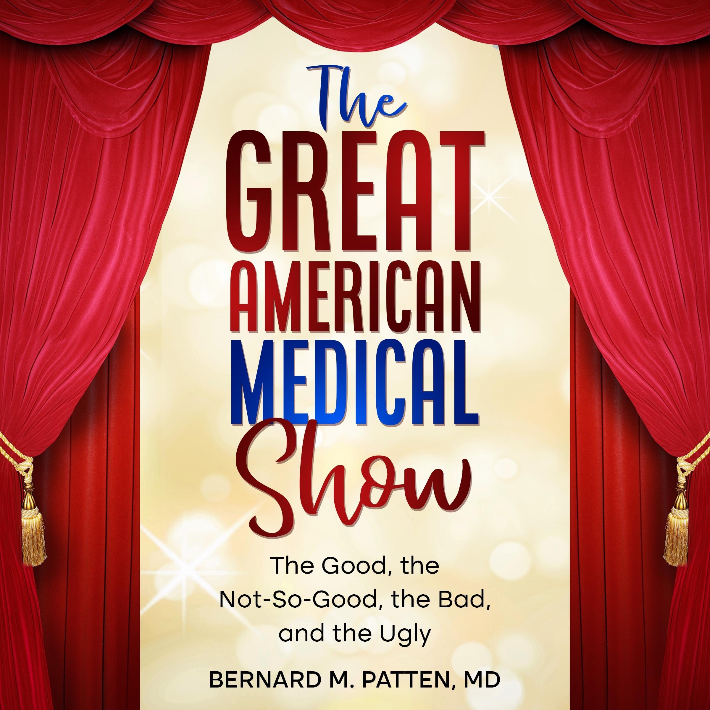 The Great American Medical Show