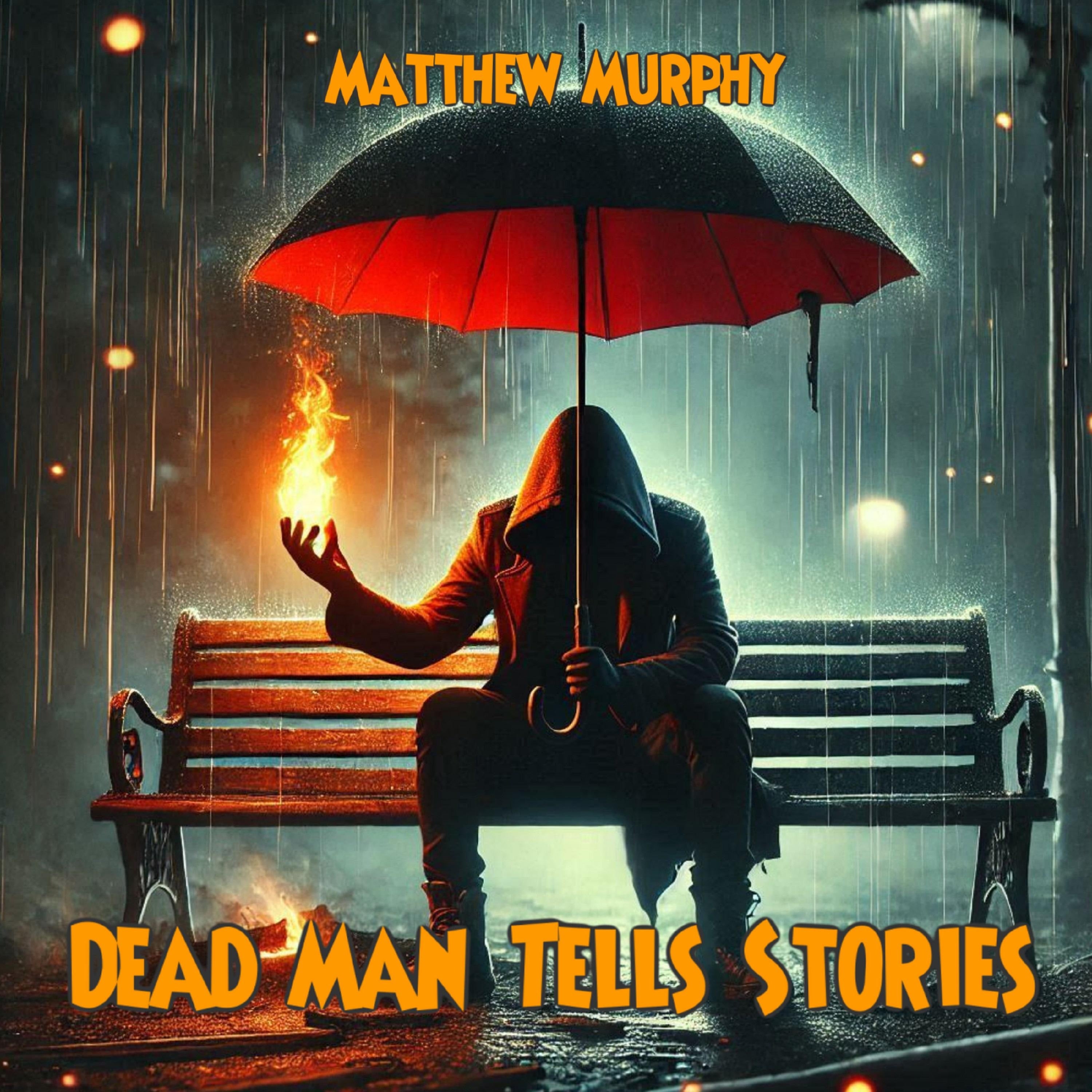 Dead Man Tells Stories