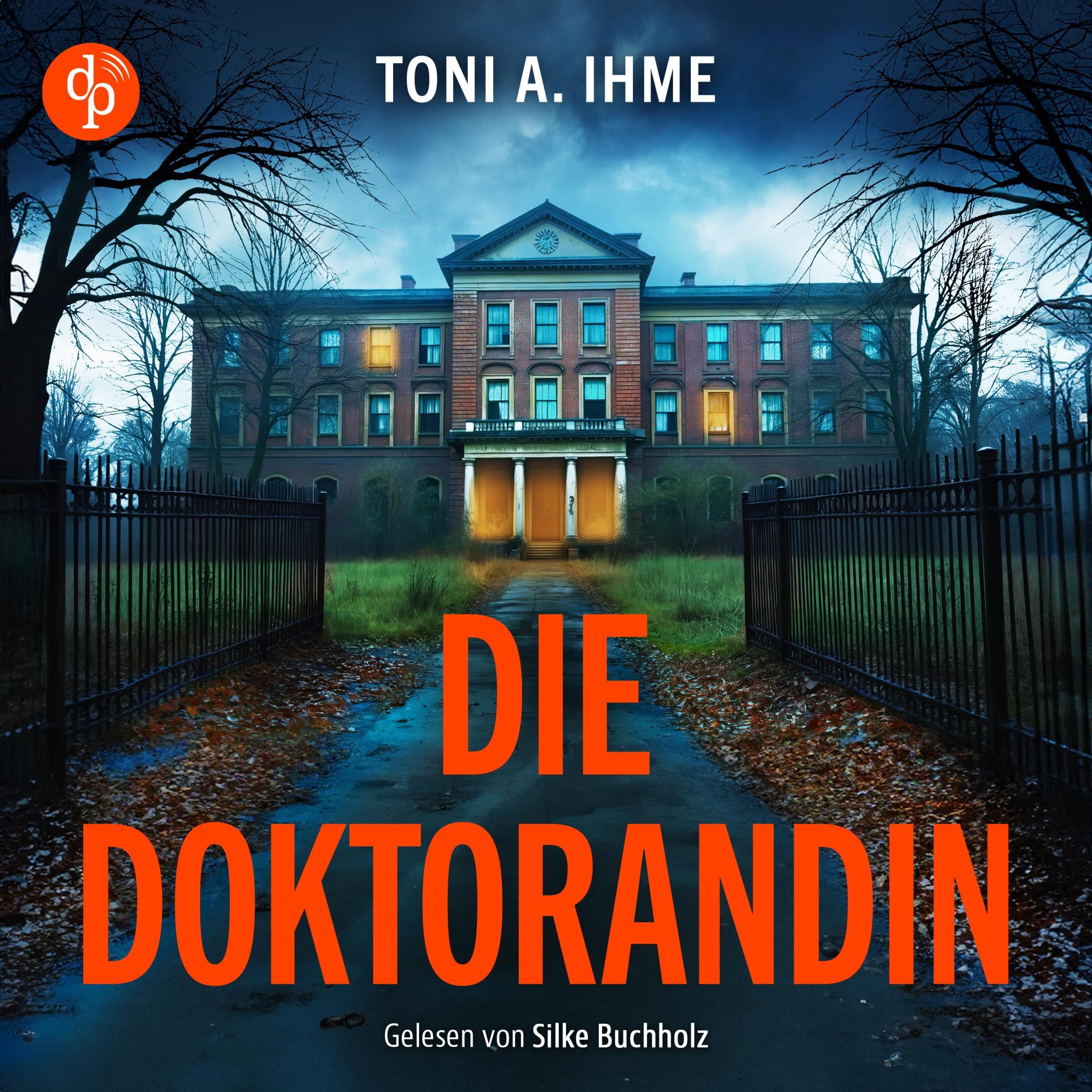 Die Doktorandin - Thriller Hörbuch (Ungekürzt)