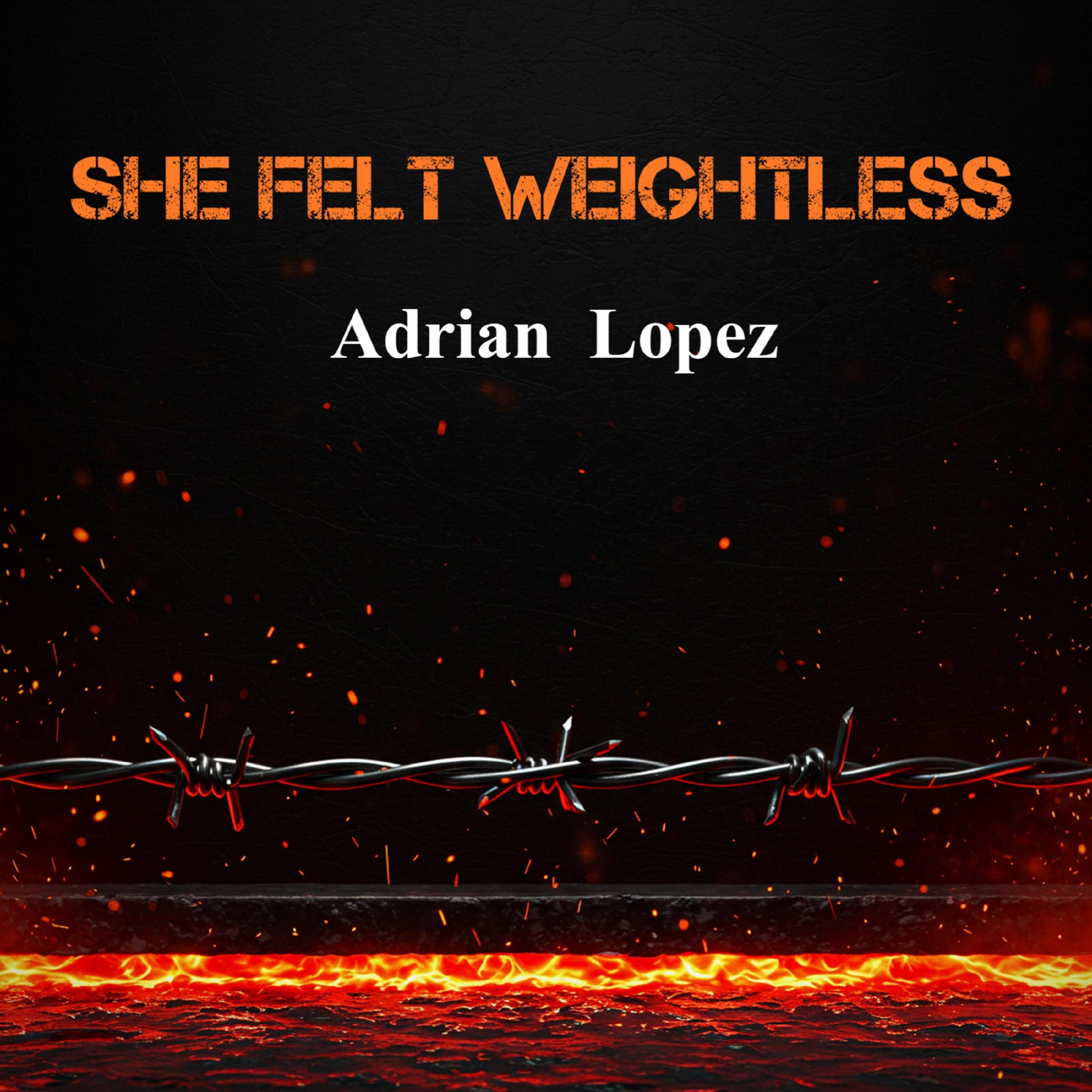 She Felt Weightless