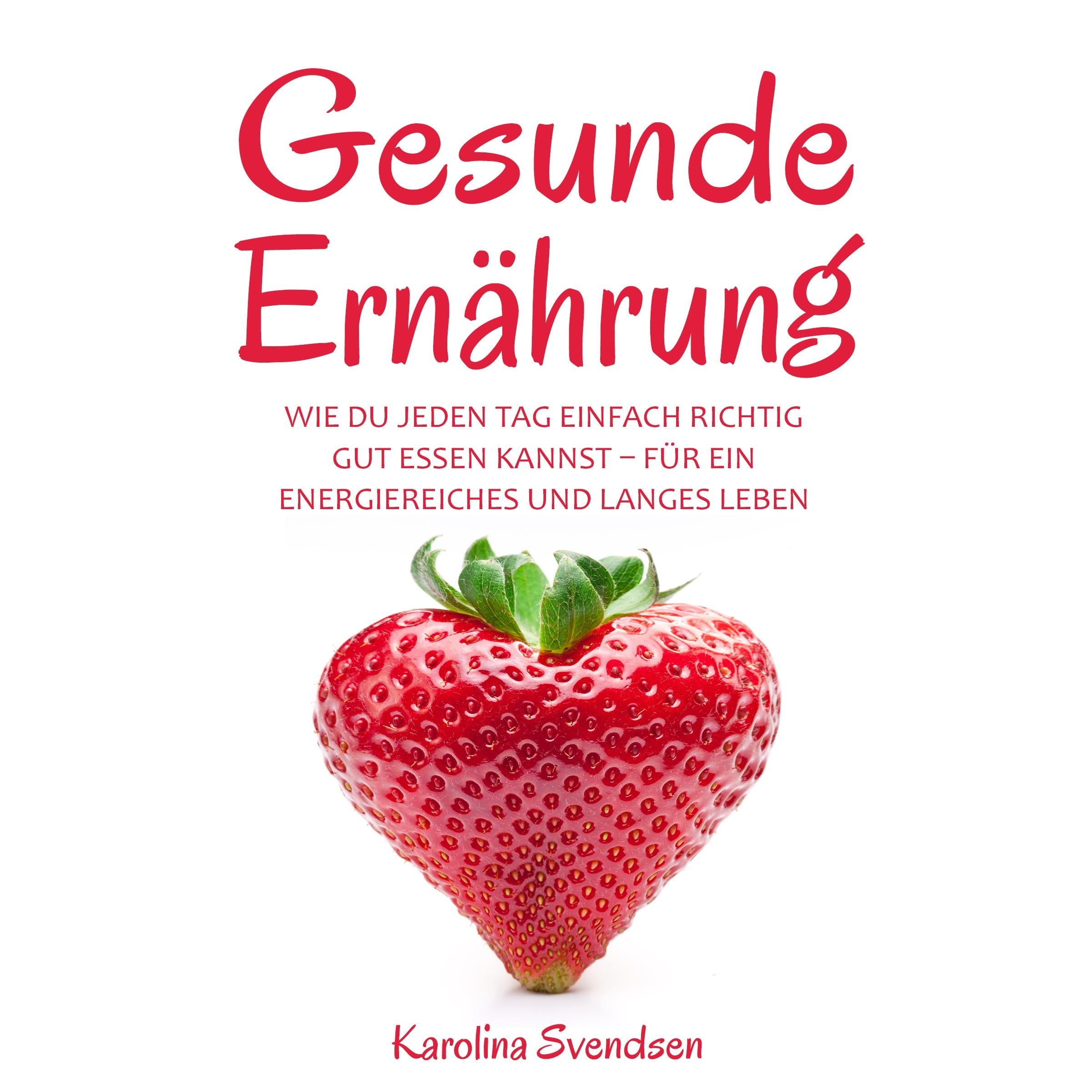 Gesunde Ernährung