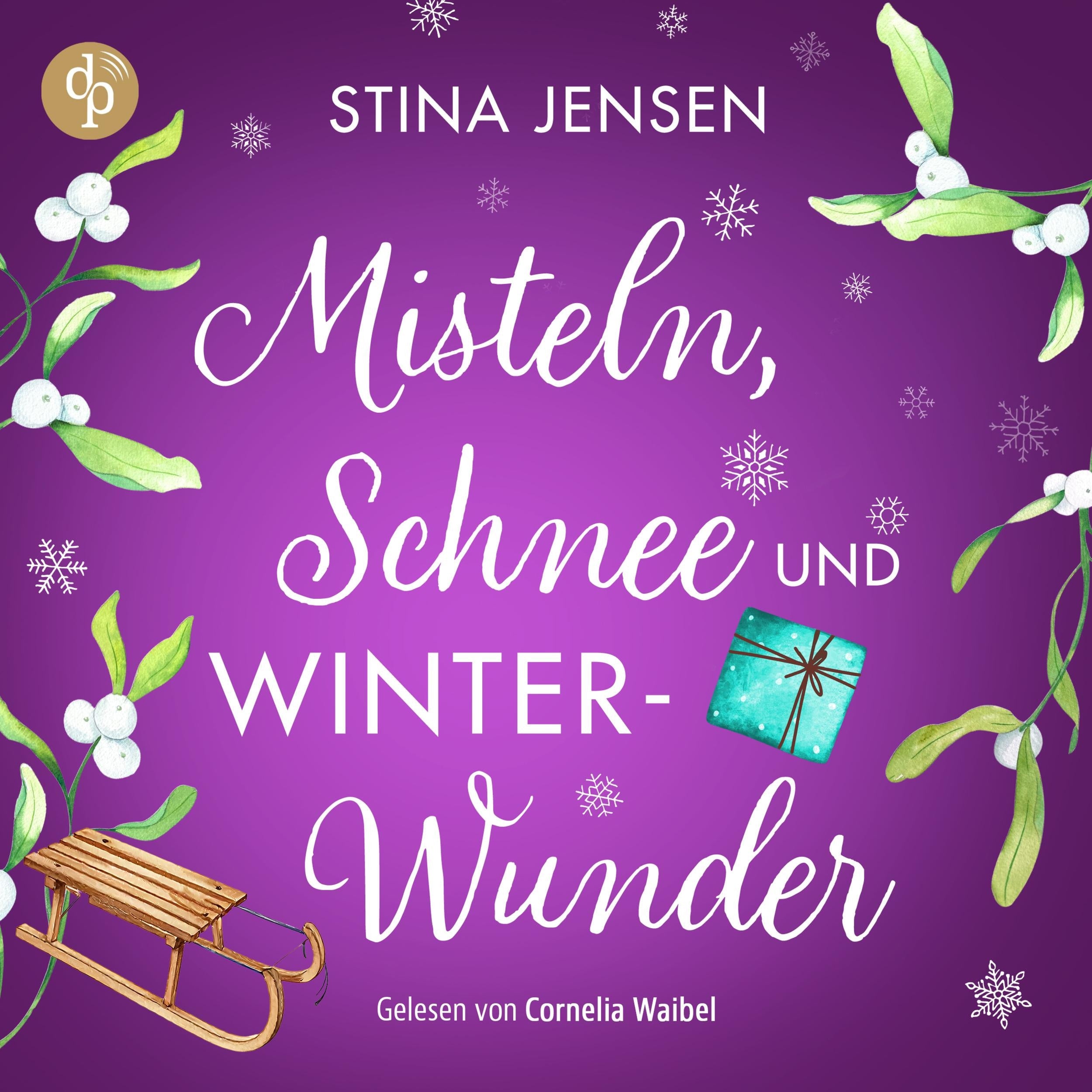 Misteln, Schnee und Winterwunder | Wholesome Romance Hörbuch - Winterknistern-Reihe, Band 2 (Ungekürzt)