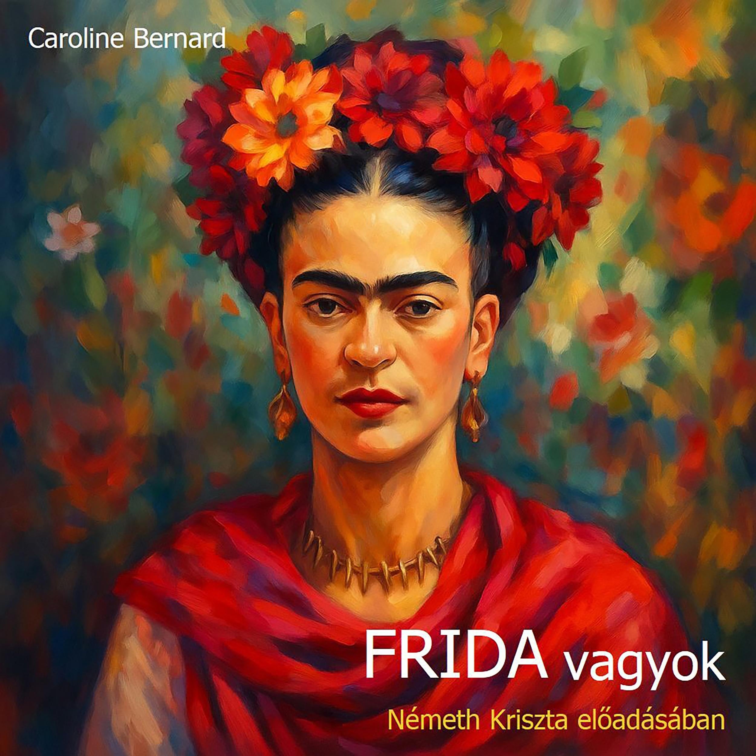 Frida vagyok (teljes)
