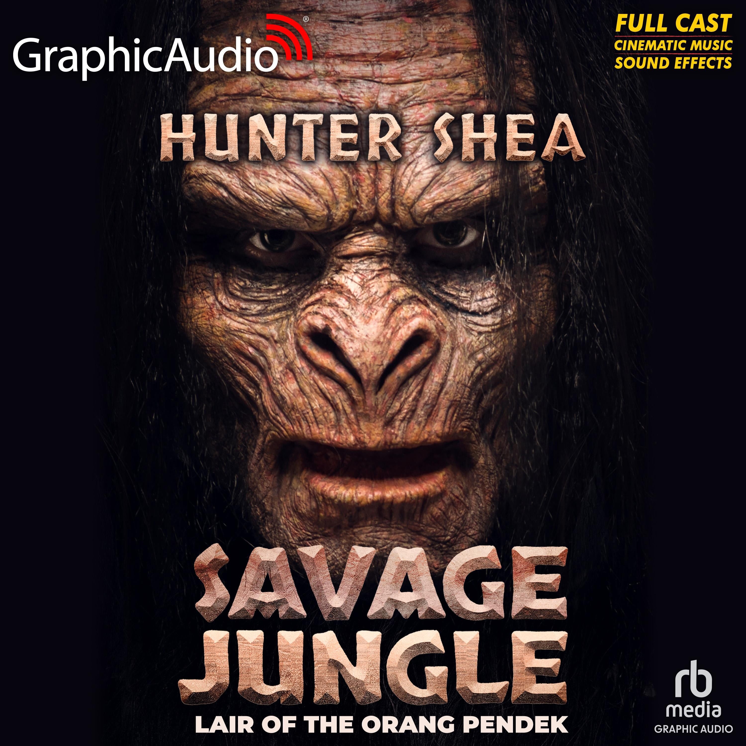 Savage Jungle [Dramatized Adaptation]