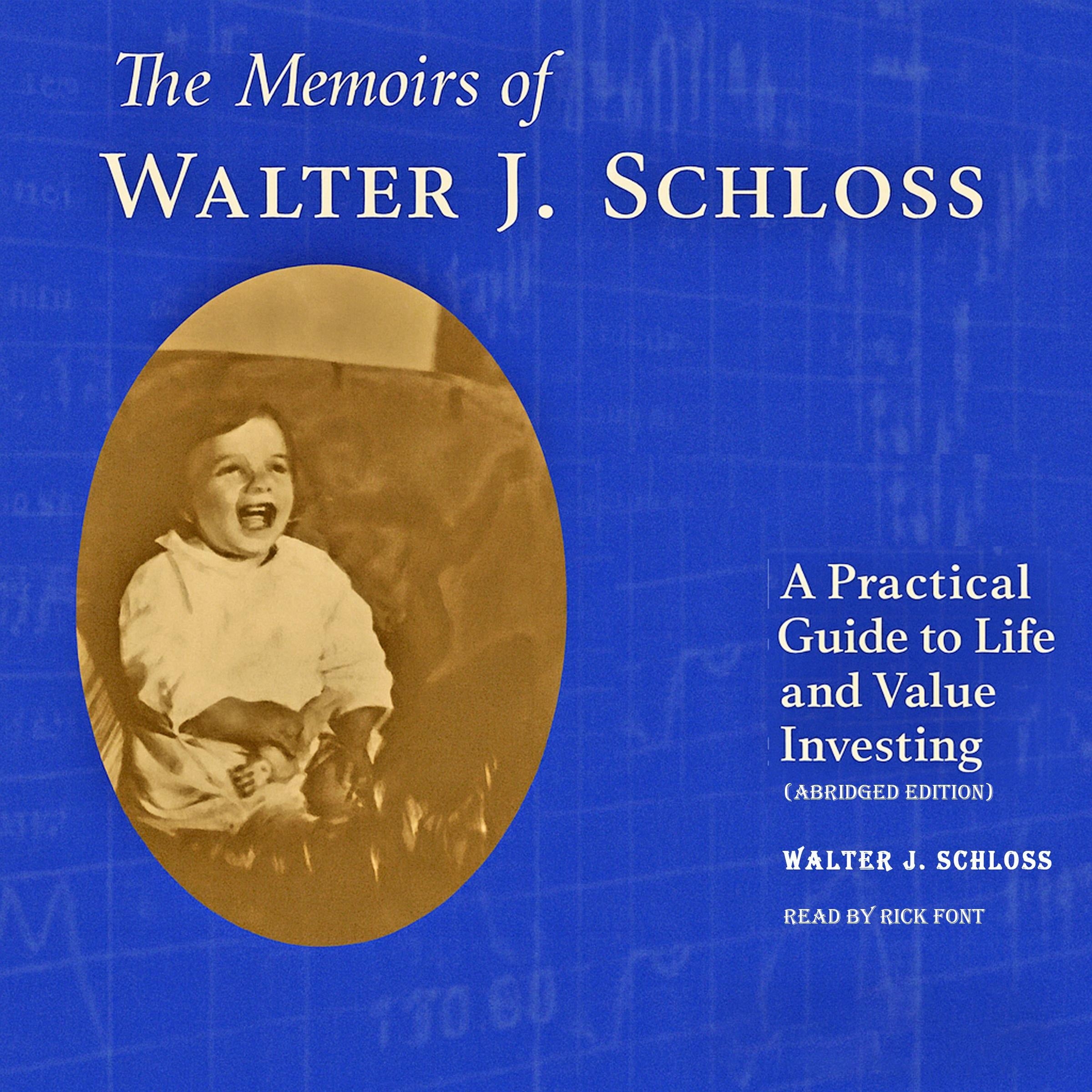 The Memoirs of Walter J. Schloss