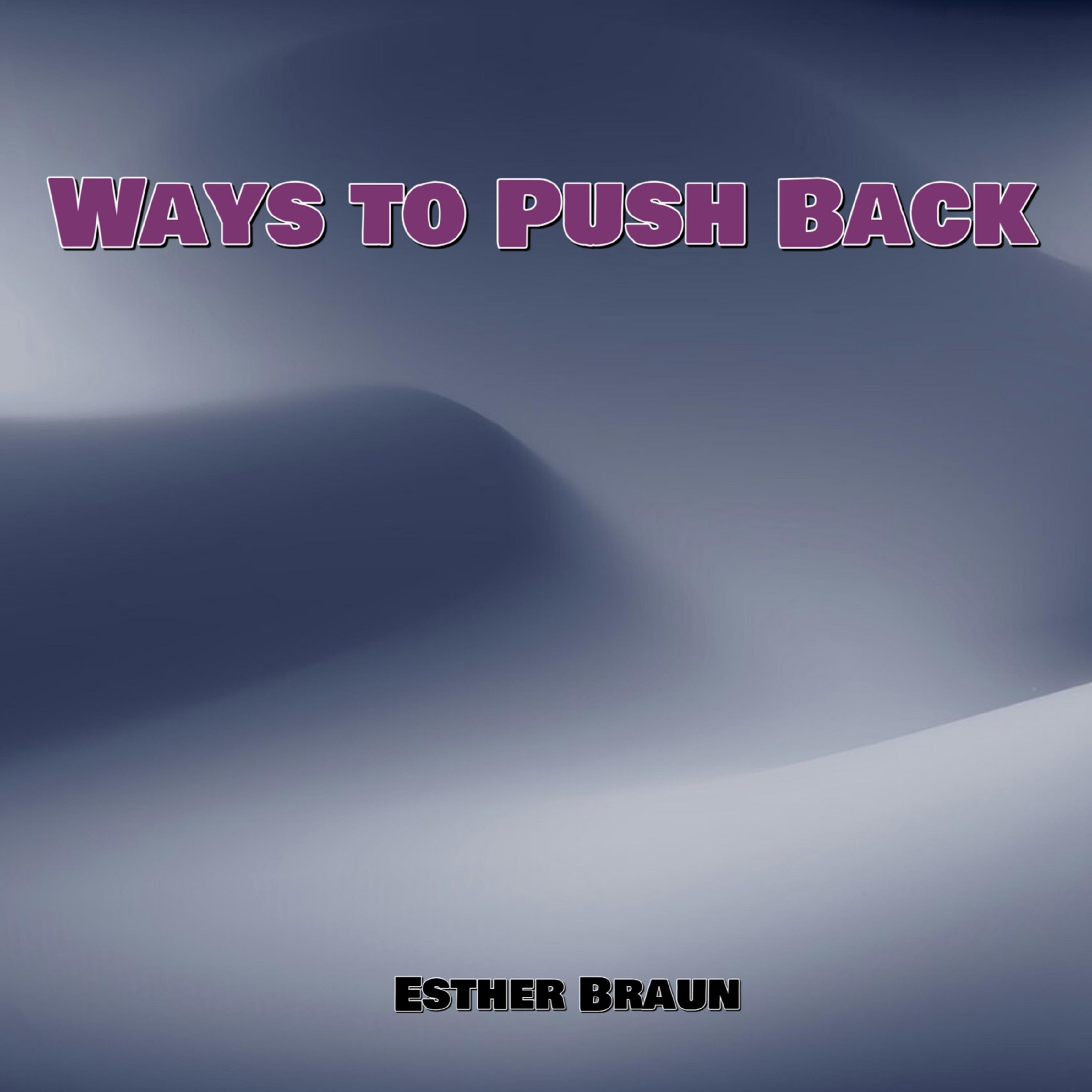 Ways to Push Back