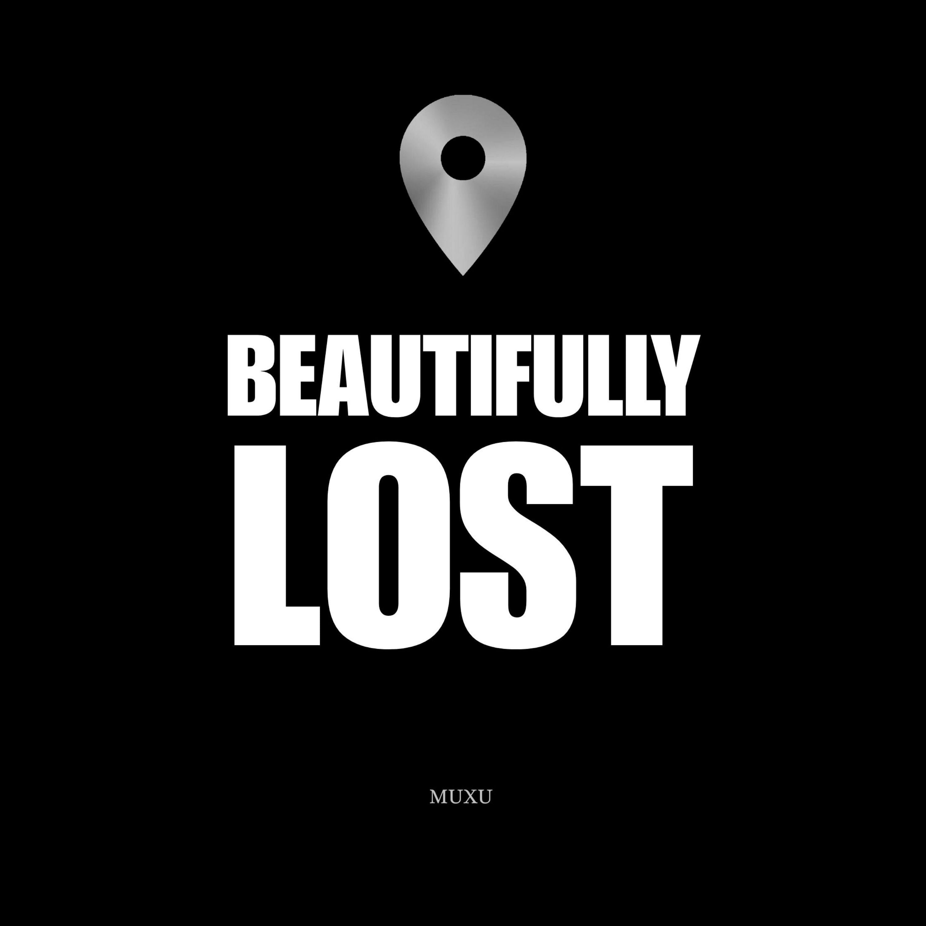Beautifully Lost