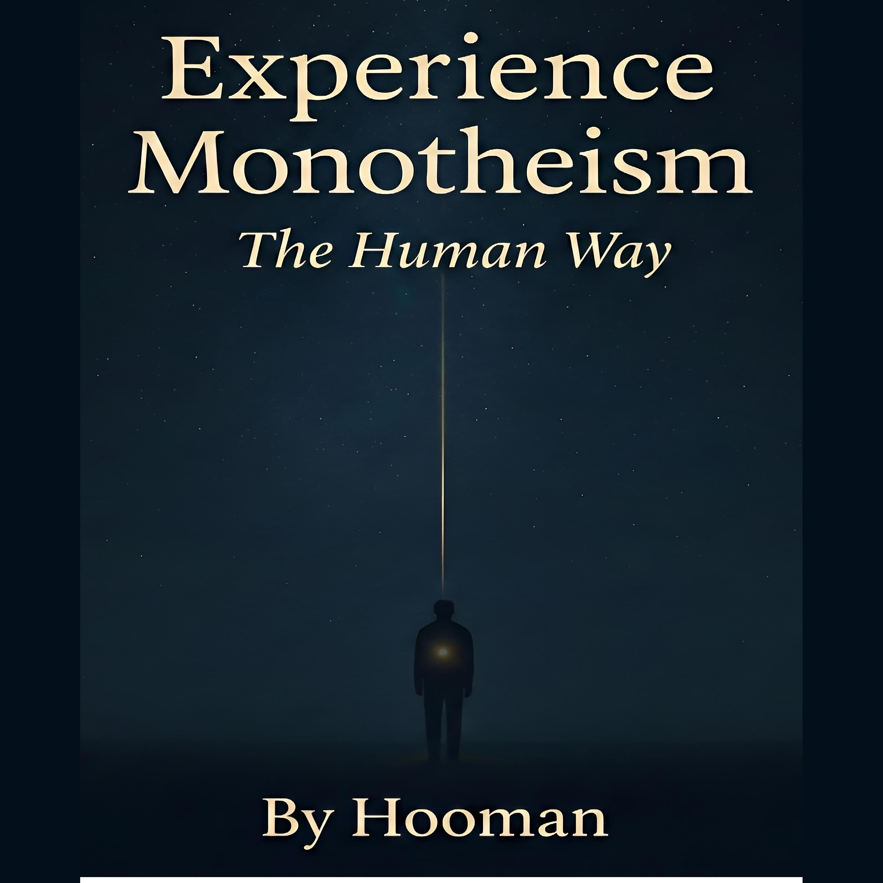 Experience Monotheism