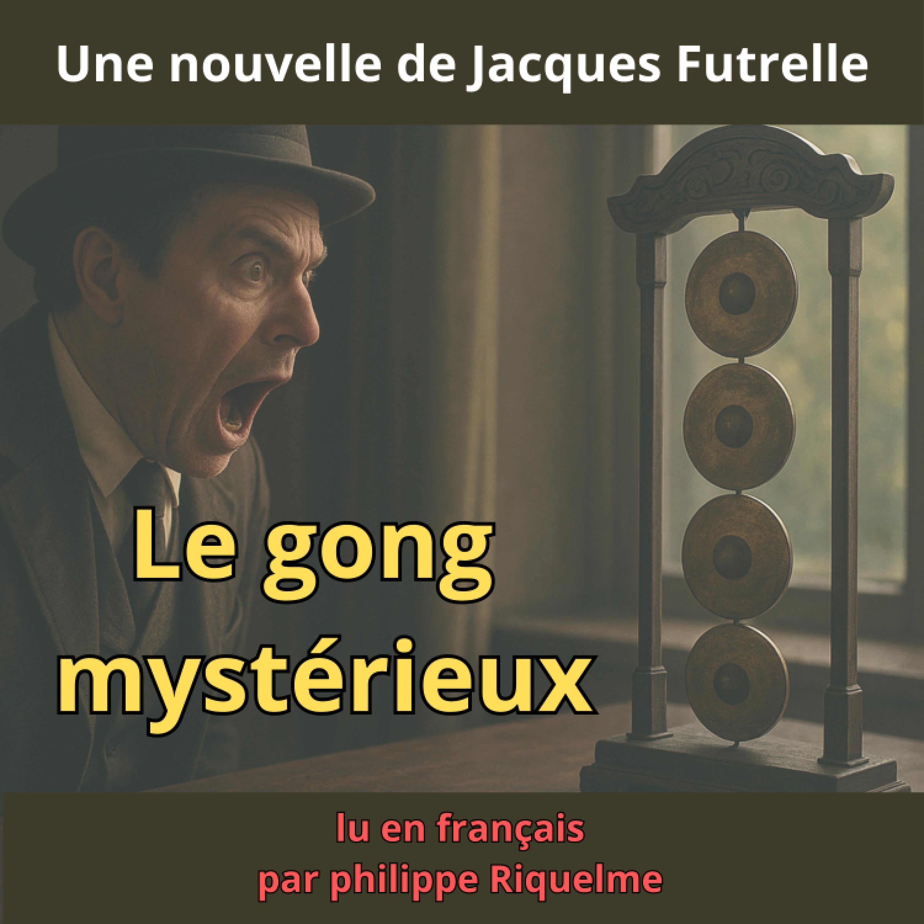 Le gong mystérieux