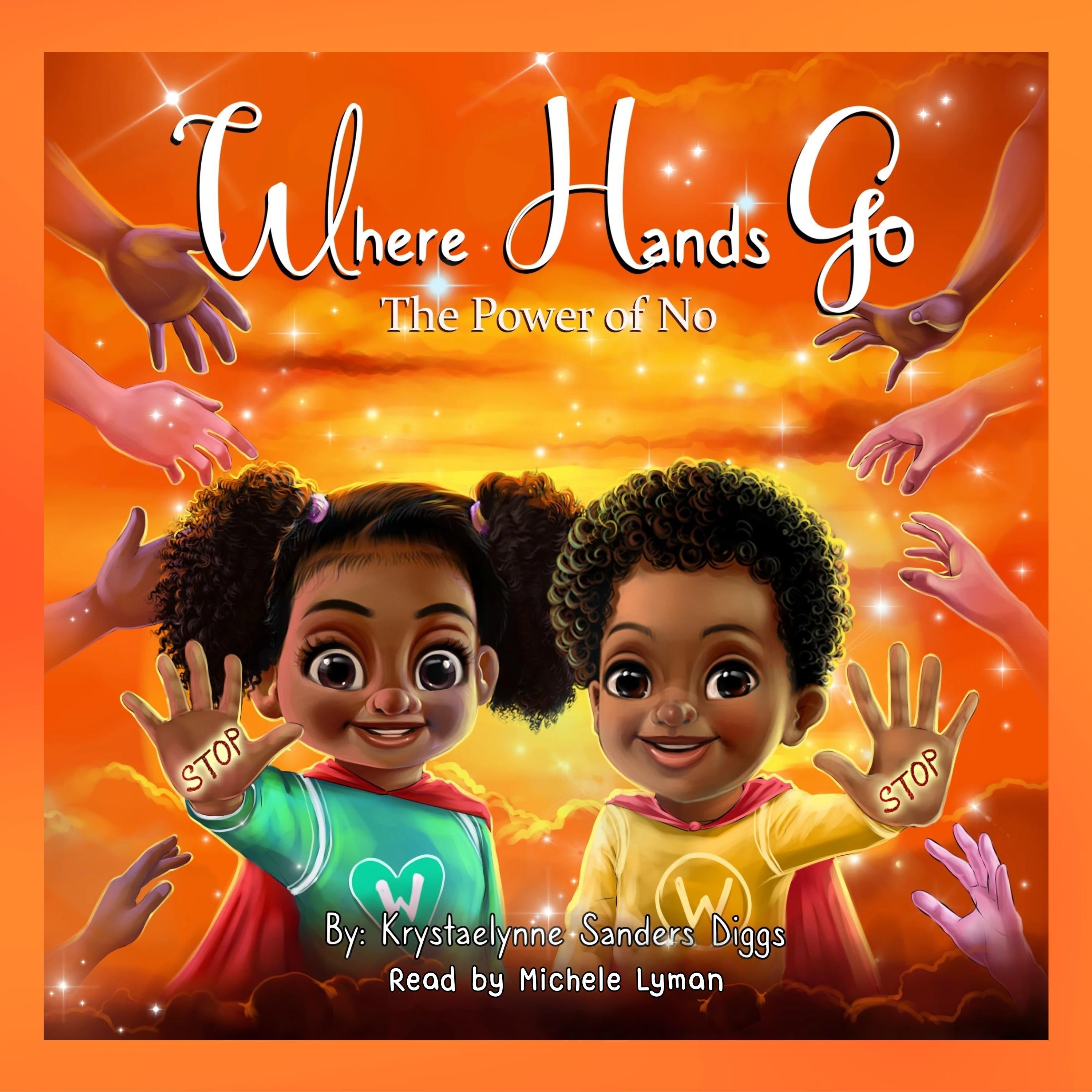 Where Hands Go: The Power of No