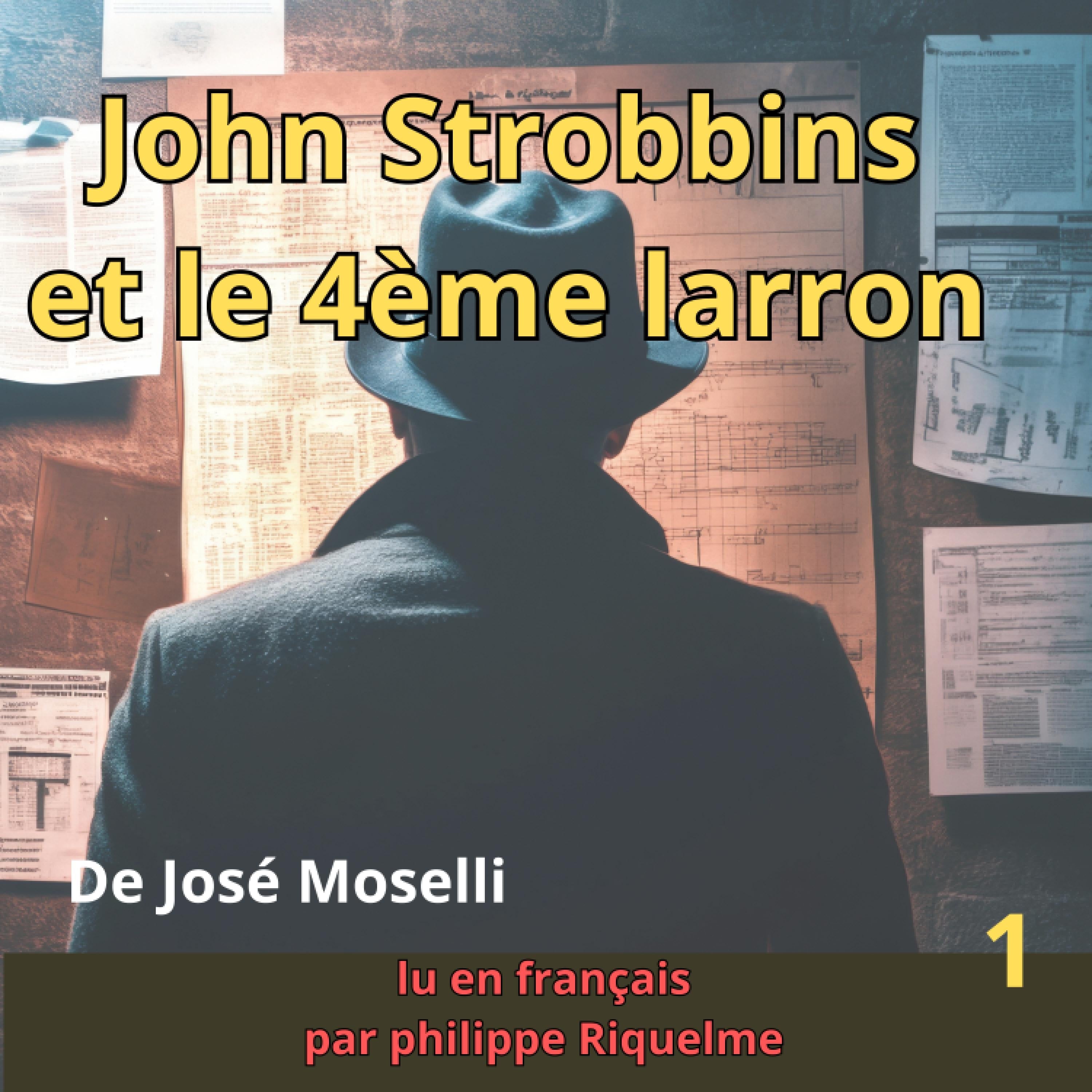 John Strobbins et le 4ème larron