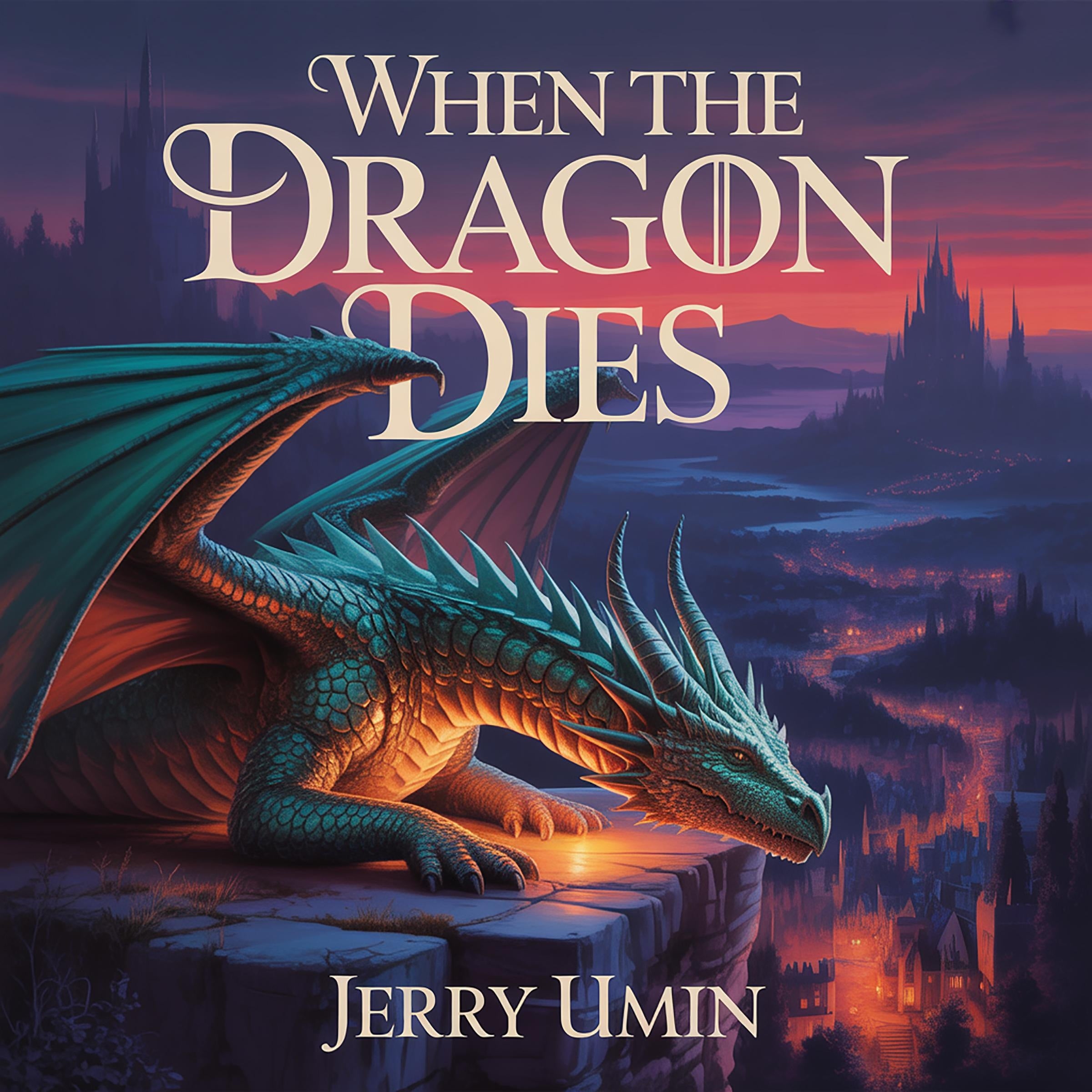 When the Dragon Dies