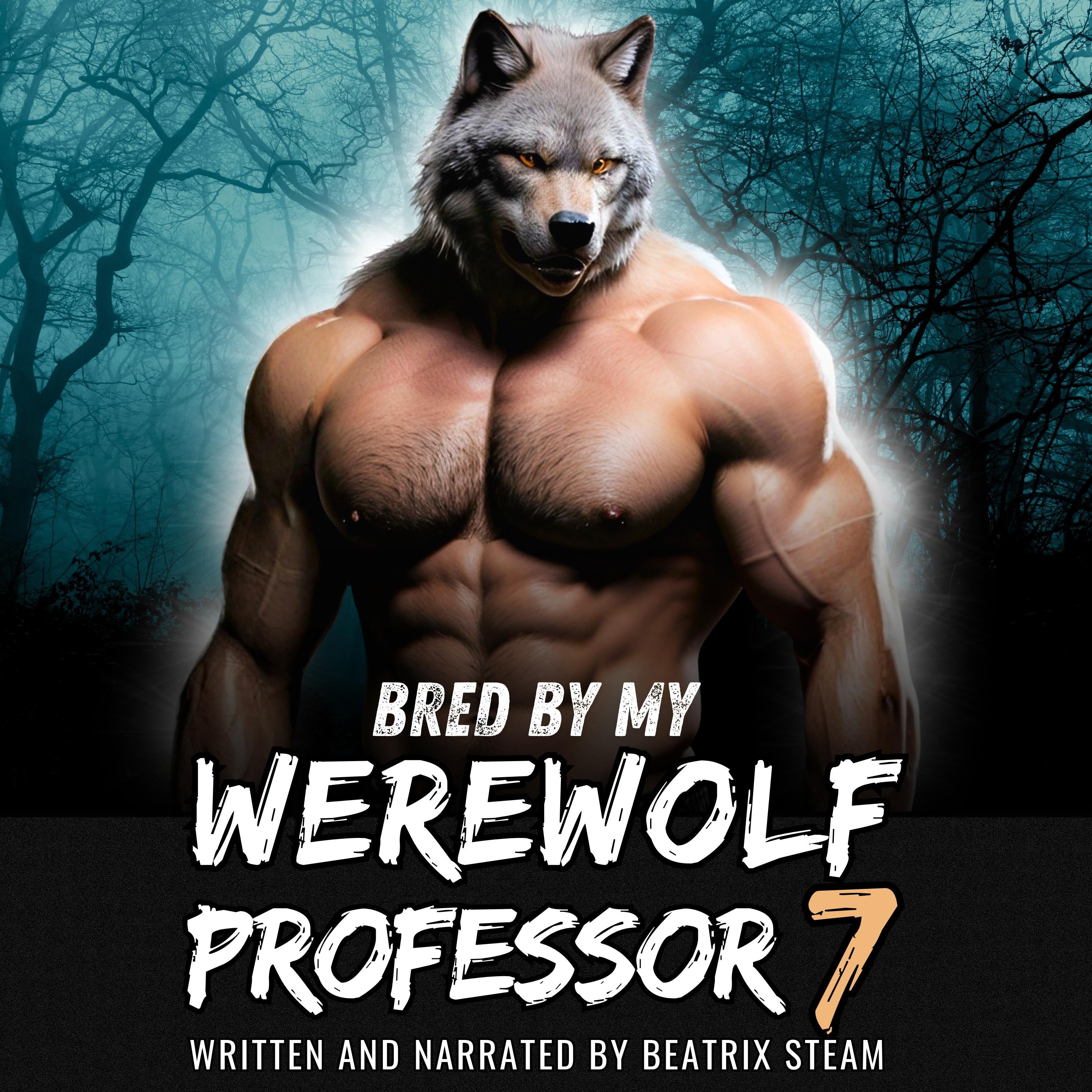 Bred by my Werewolf Professor 7