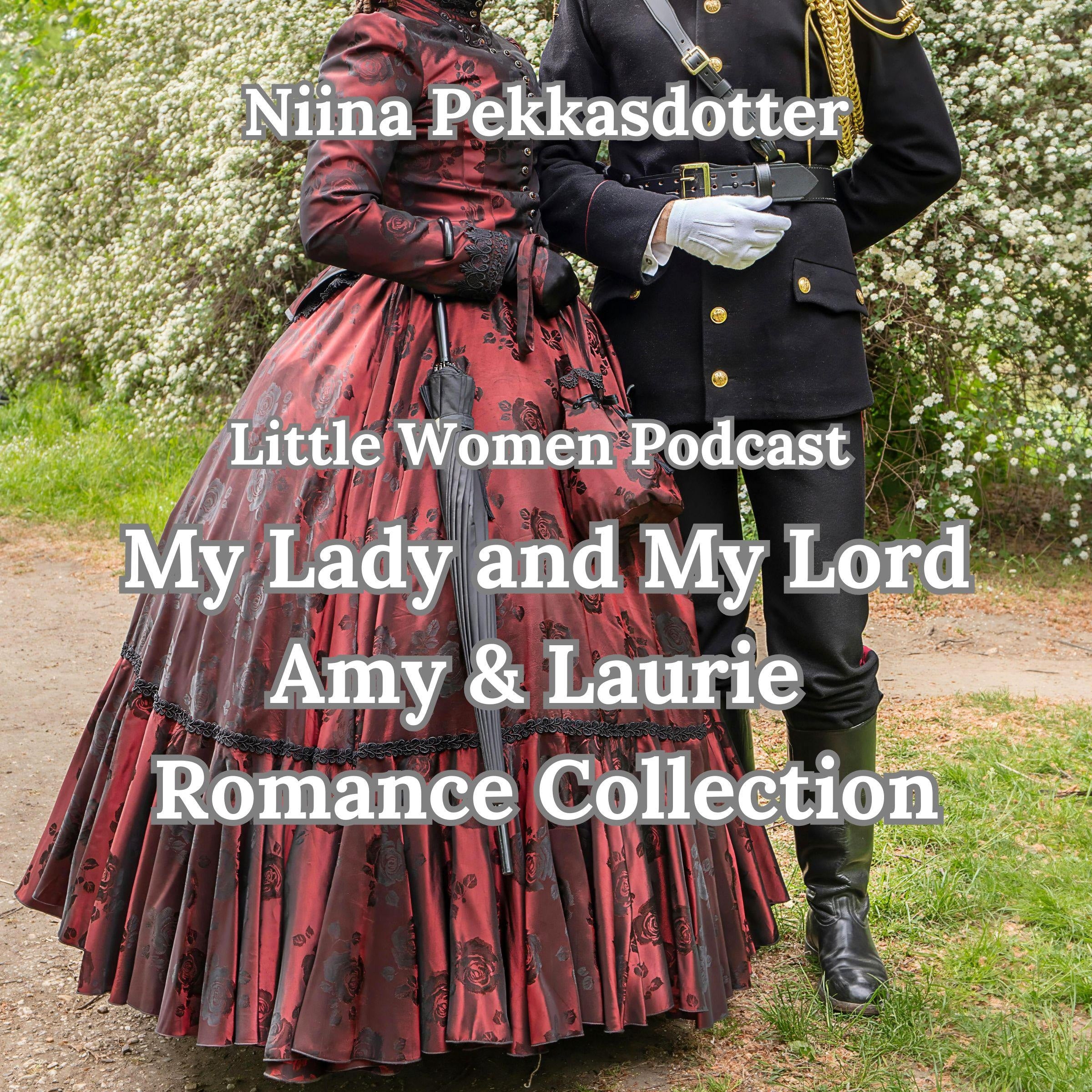 My Lady and My Lord: Amy and Laurie Romance Collection