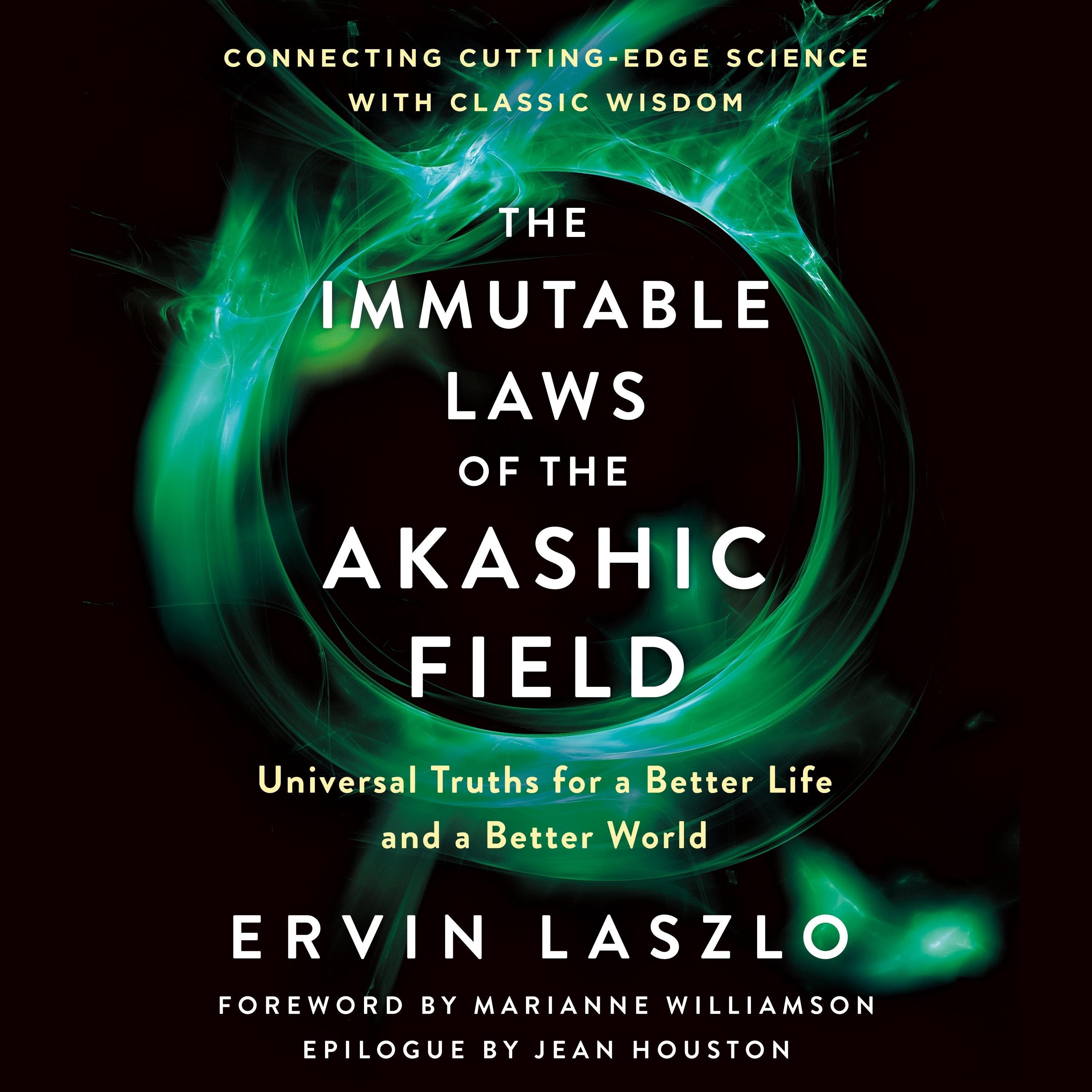 The Immutable Laws of the Akashic Field