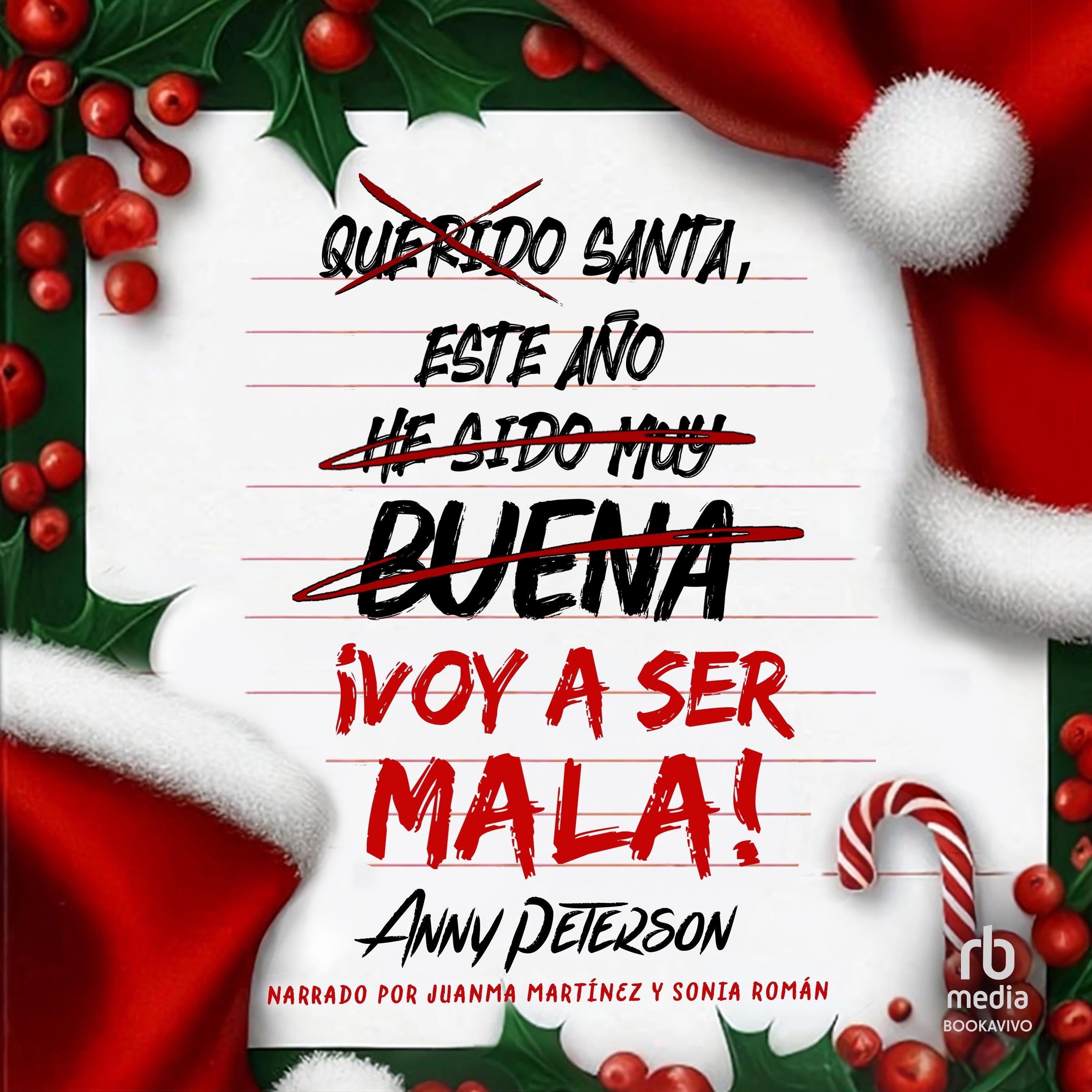 Santa, este año... ¡voy a ser mala!