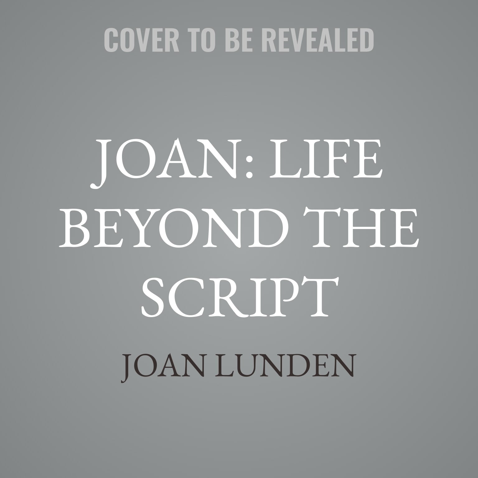 JOAN: Life Beyond the Script