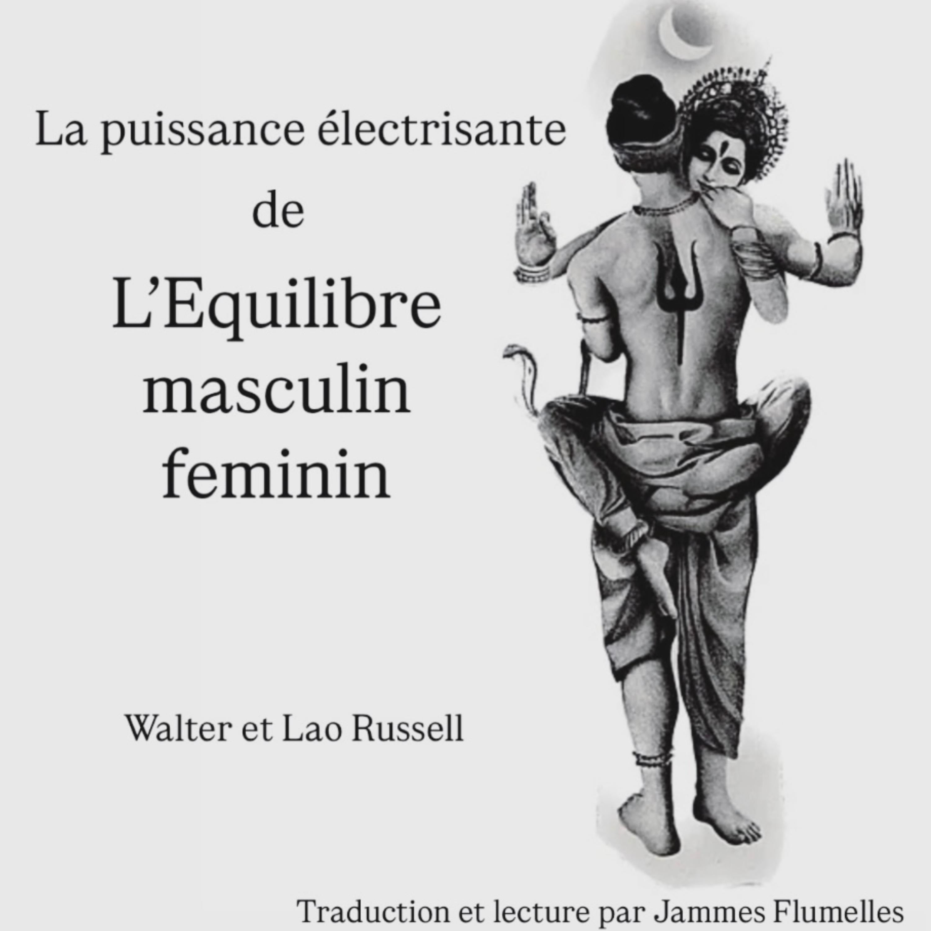 La puissance électrisante de L'Equilibre masculin feminin