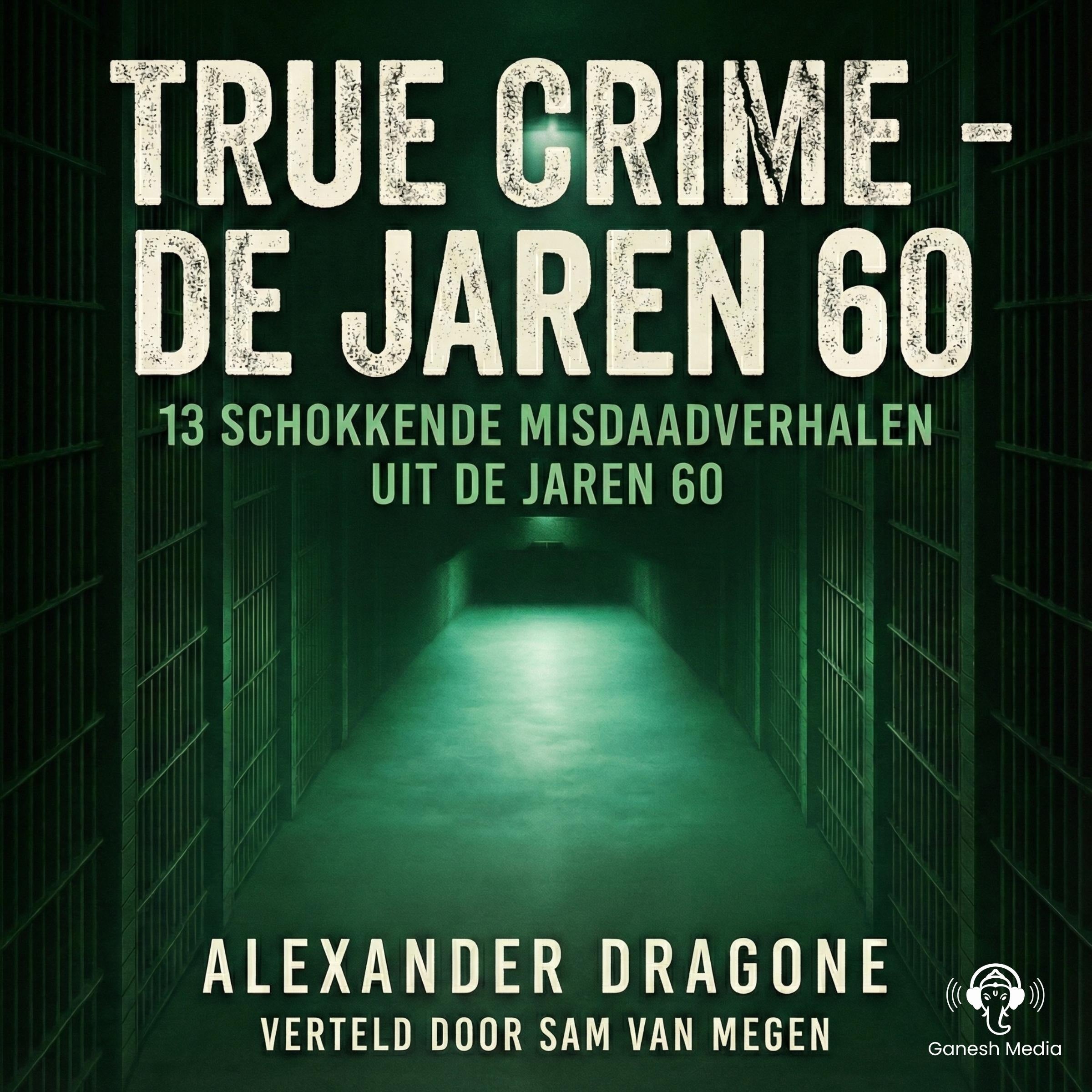 True Crime - De jaren 60