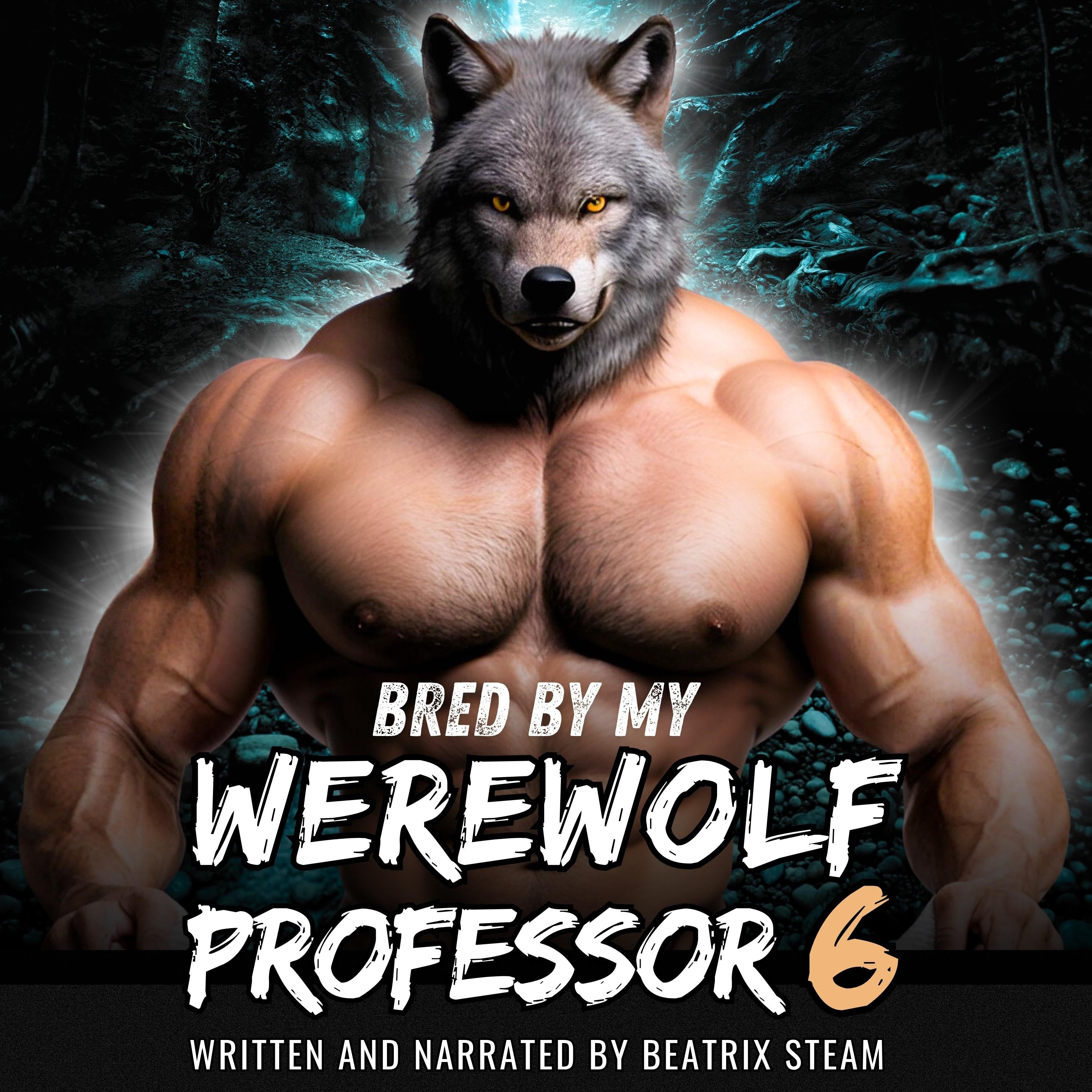Bred by my Werewolf Professor 6