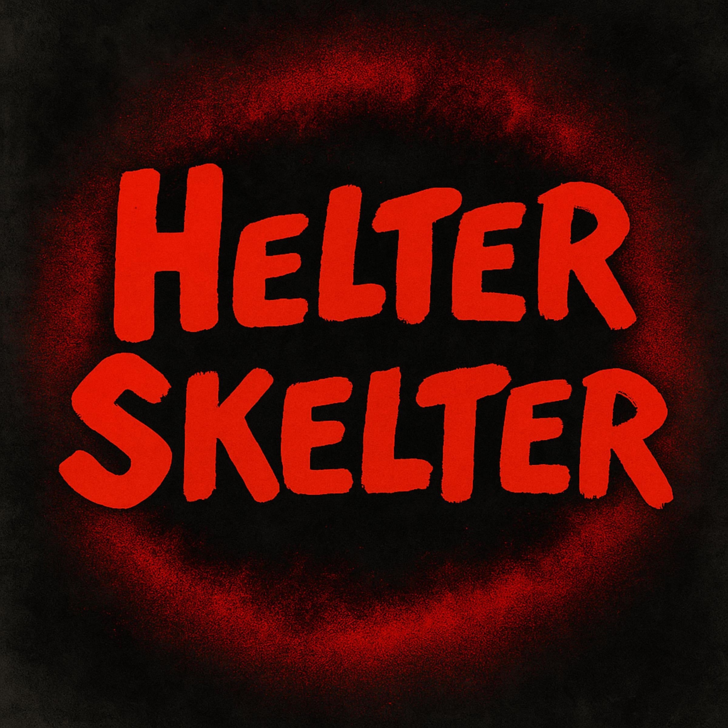 Helter Skelter