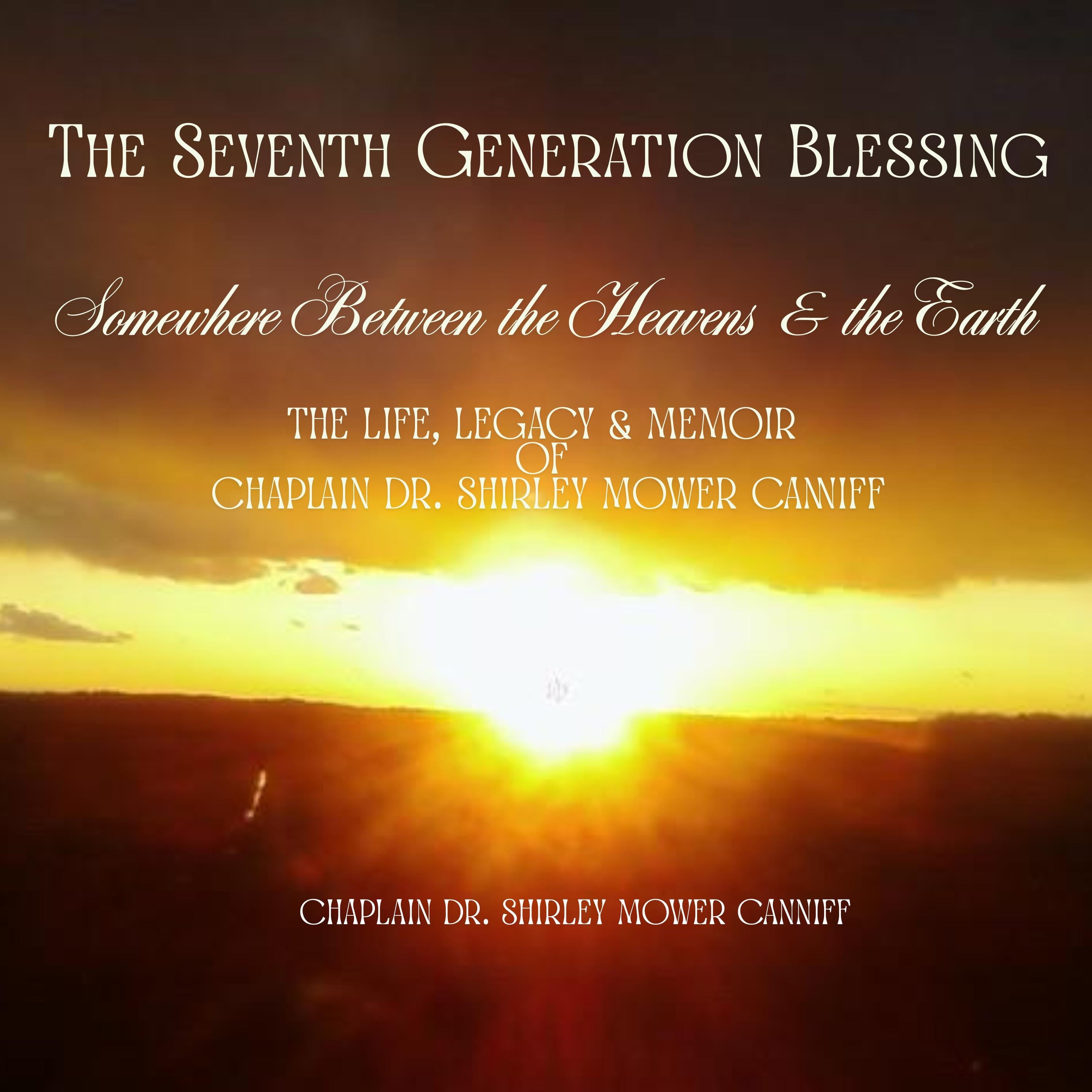 The Seventh Generation Blessing