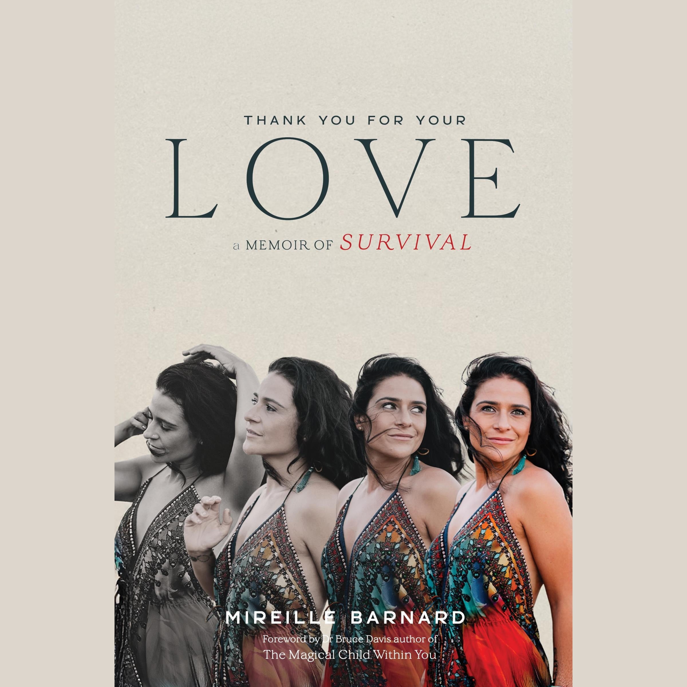 Thank You for Your Love - A Memoir of Survival