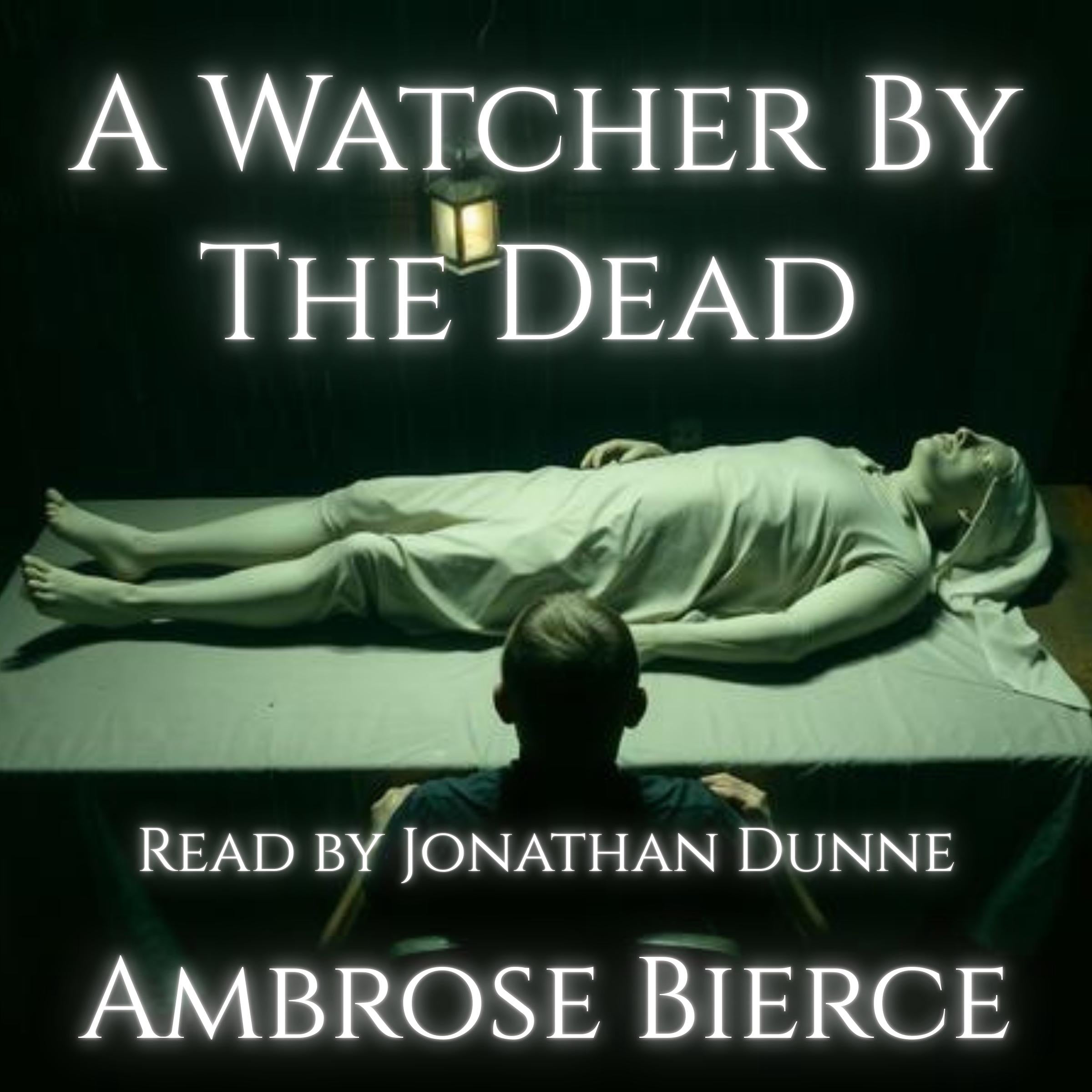 A Watcher by the Dead