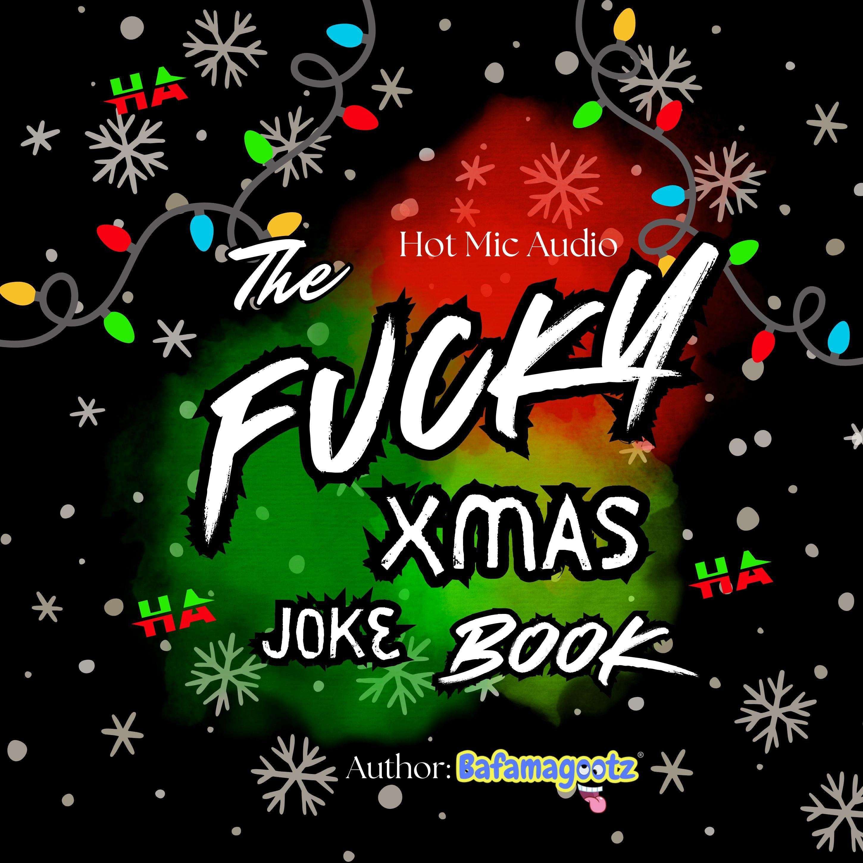The Fucky XMAS Joke Book