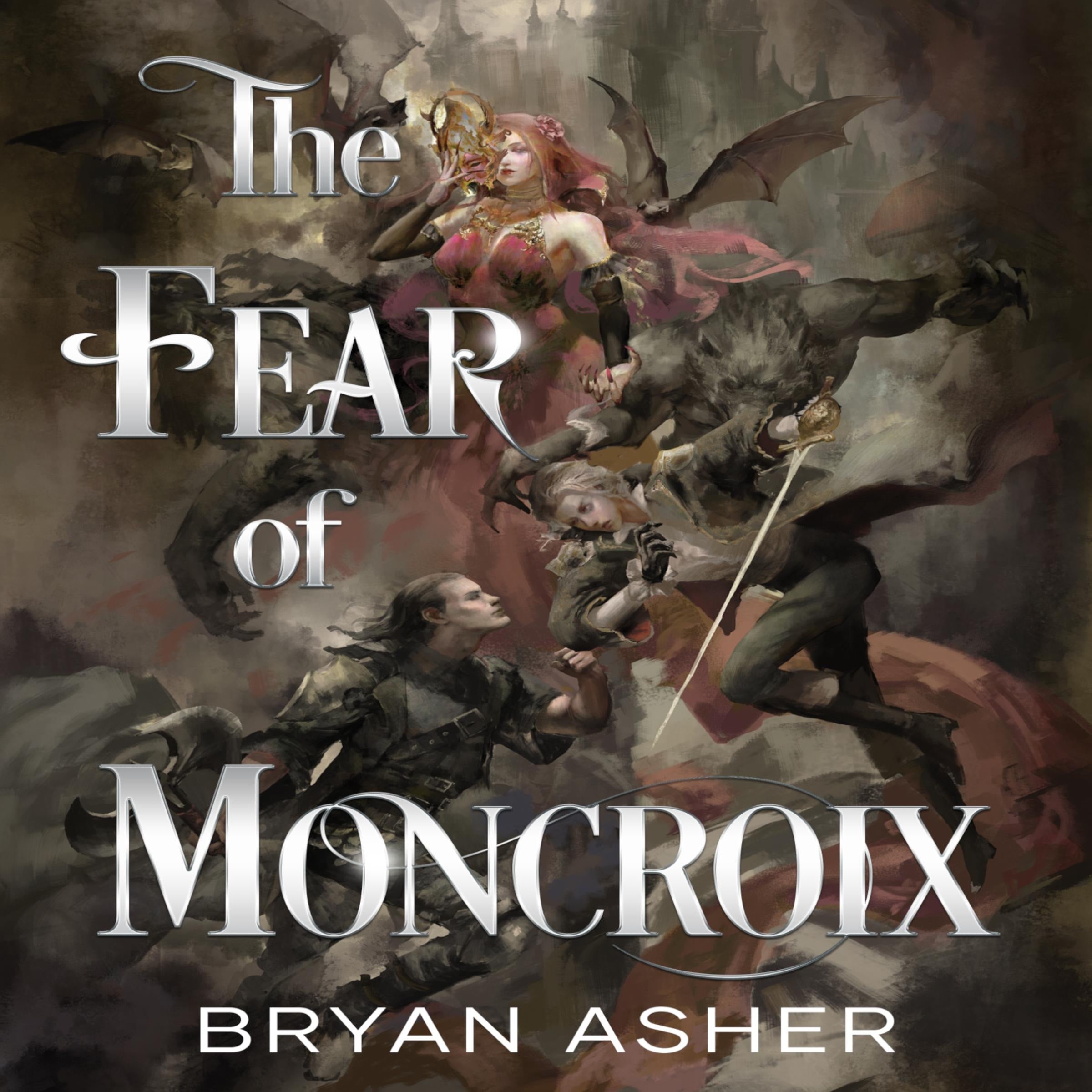 The Fear of Moncroix