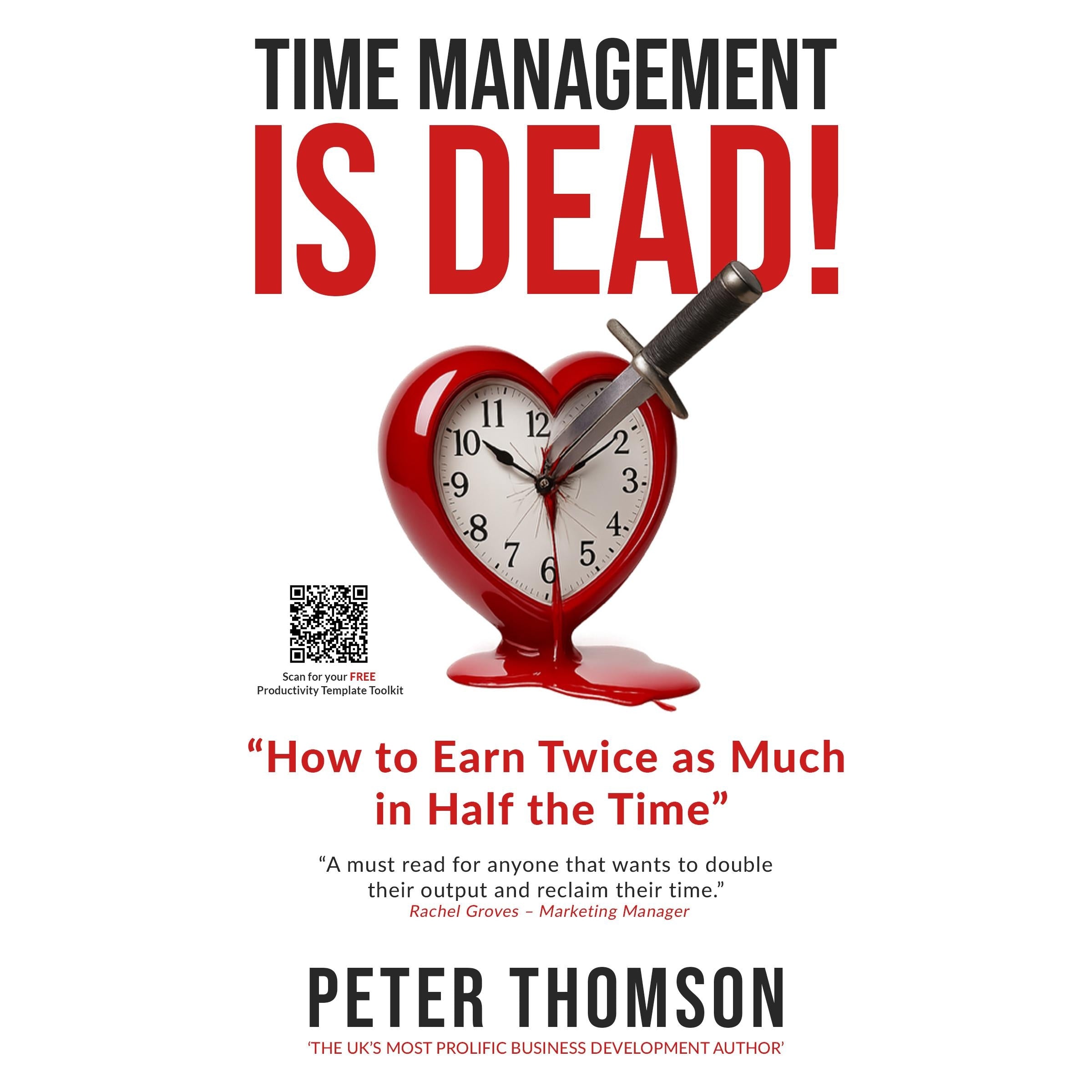 Time Management is Dead!