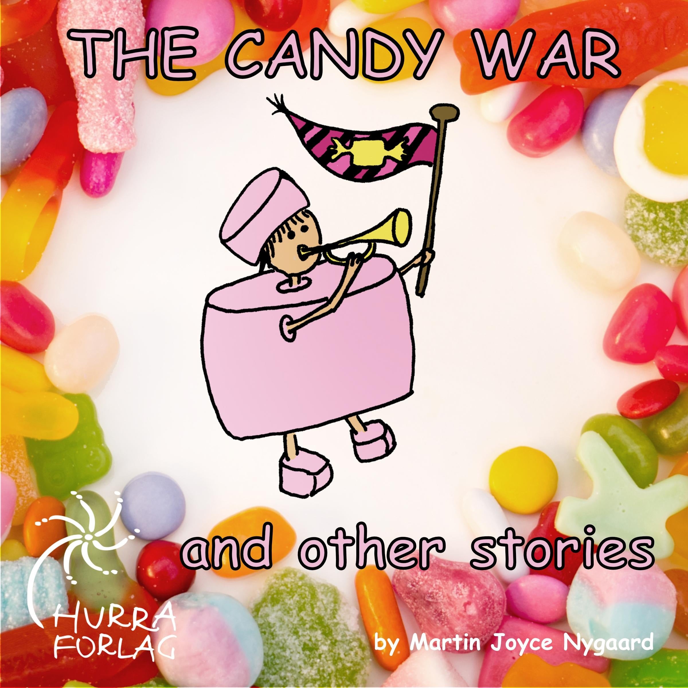 The Candy War and other stories