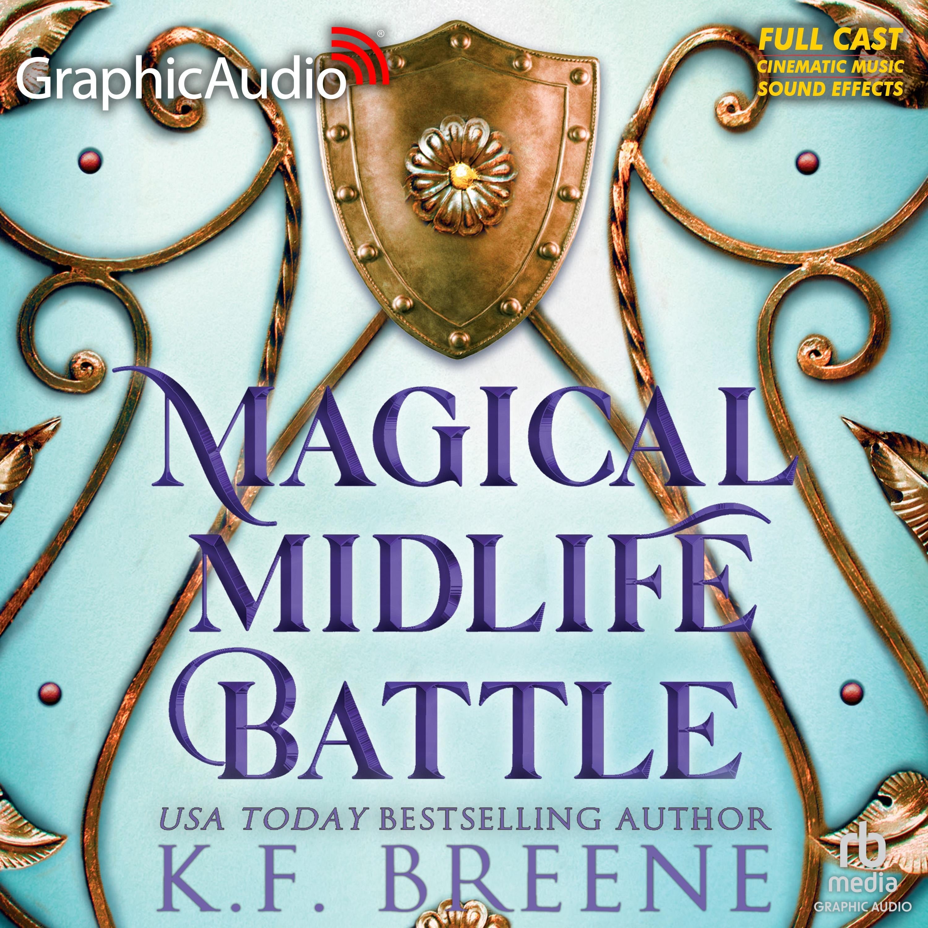 Magical Midlife Battle [Dramatized Adaptation]