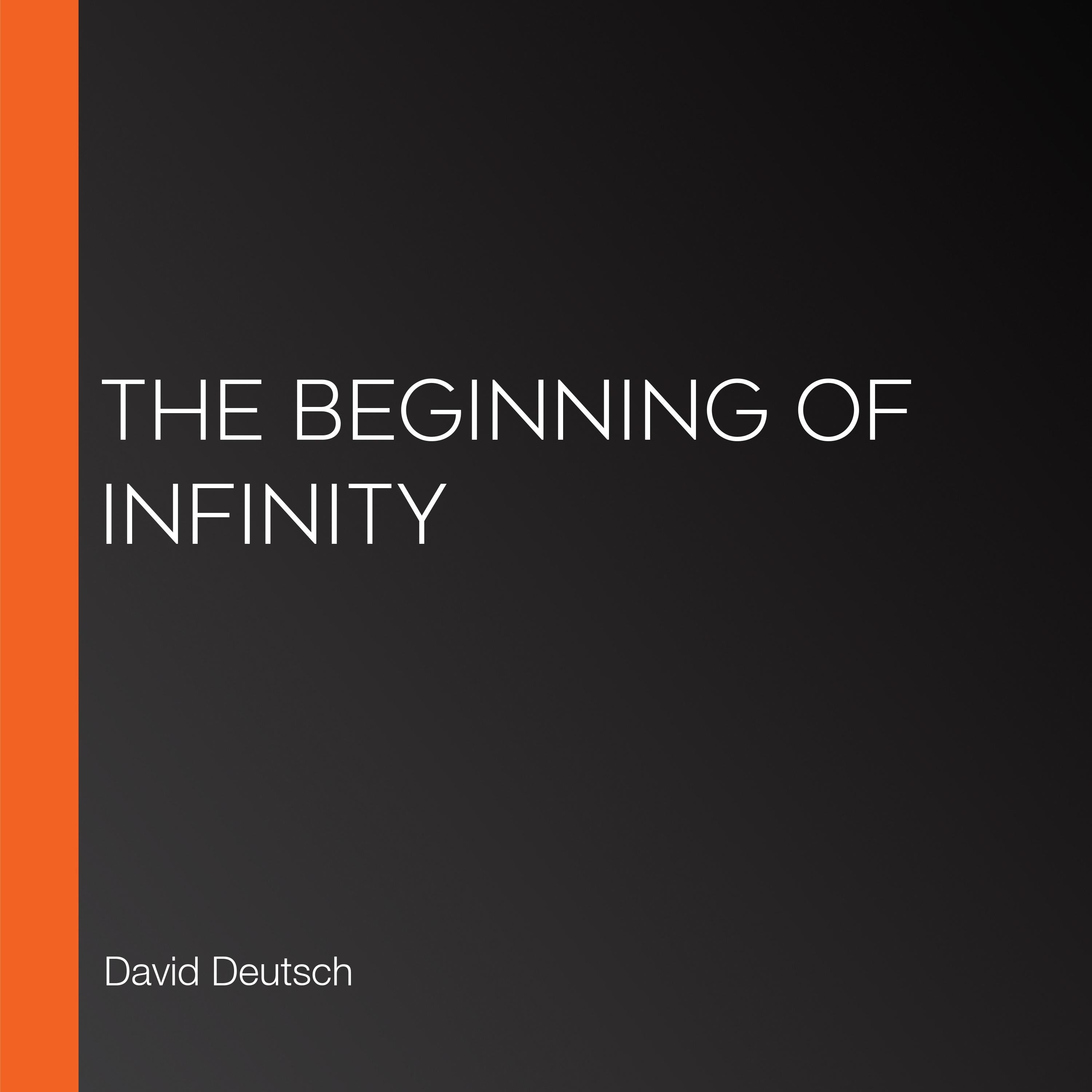 The Beginning of Infinity