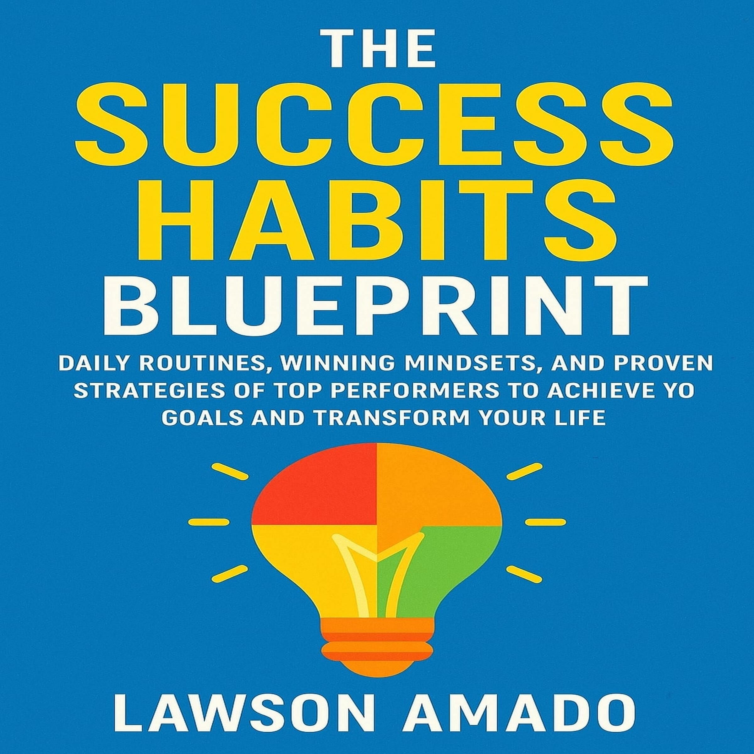 The Success Habits Blueprint
