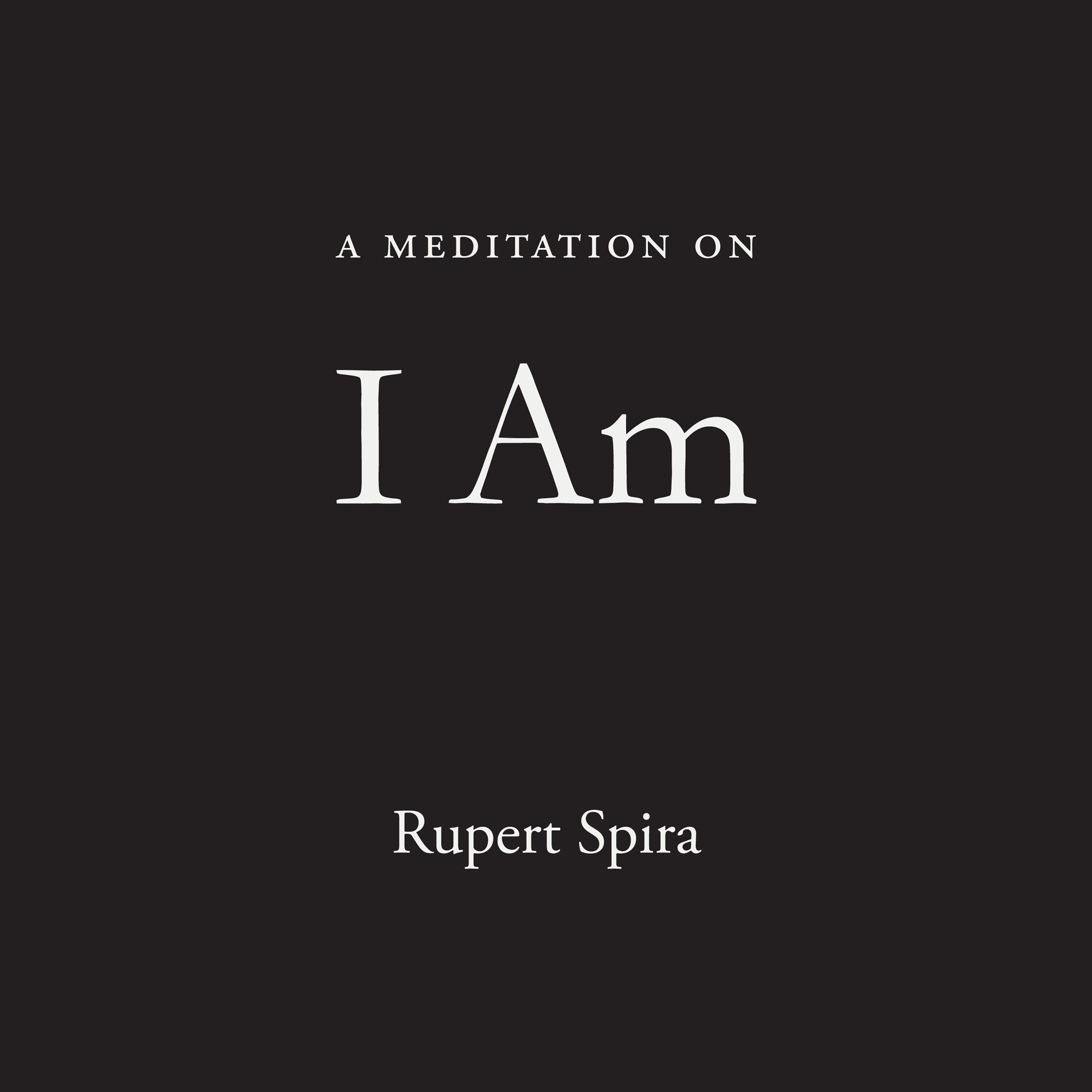 A Meditation on I Am