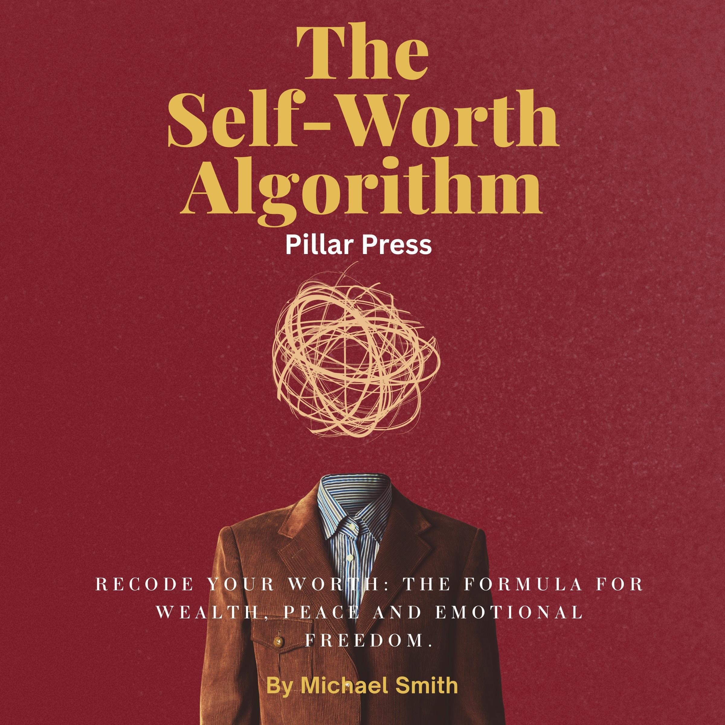 The Self-Worth Algorithm