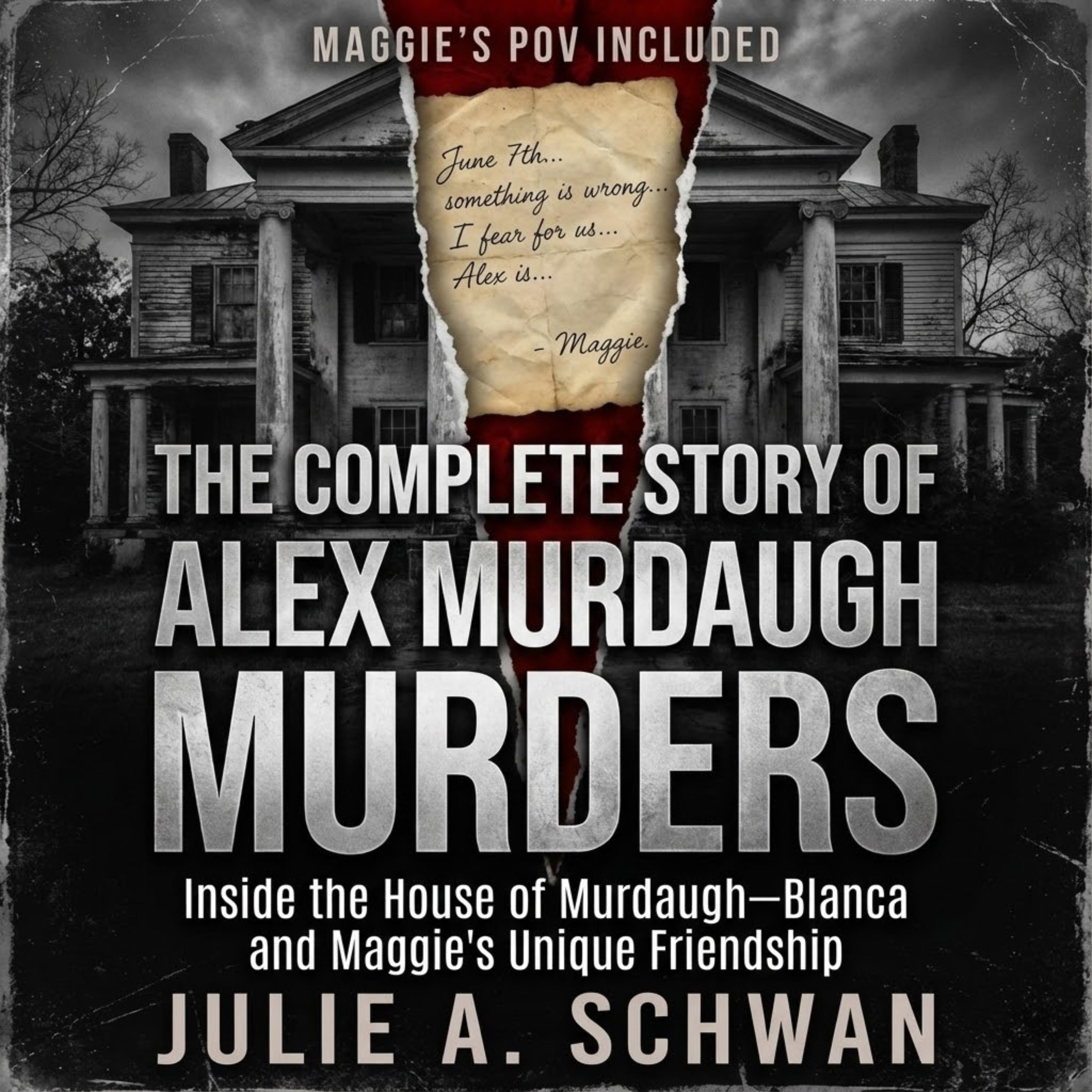 THE COMPLETE STORY OF ALEX MURDAUGH MURDERS