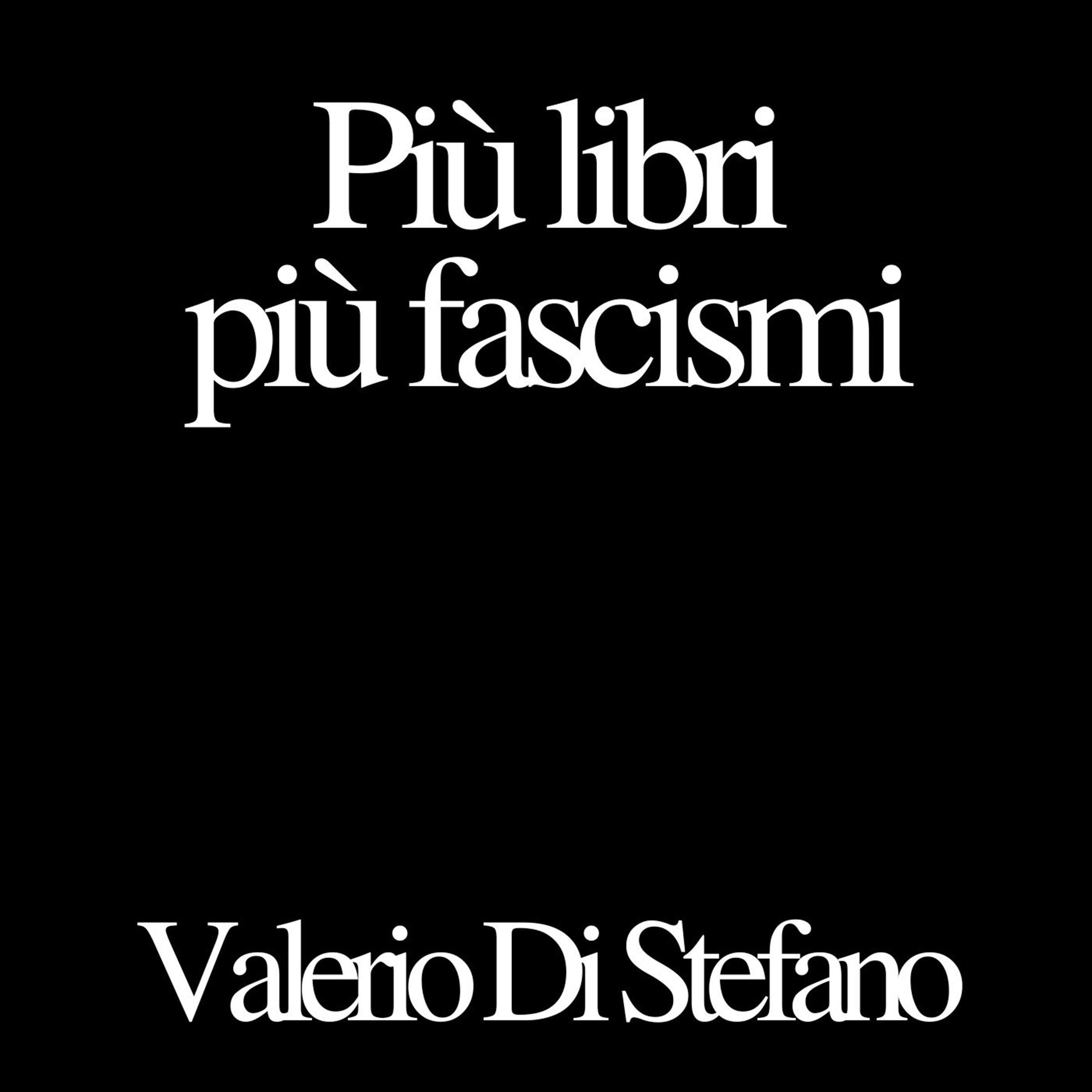 Più libri più fascismi