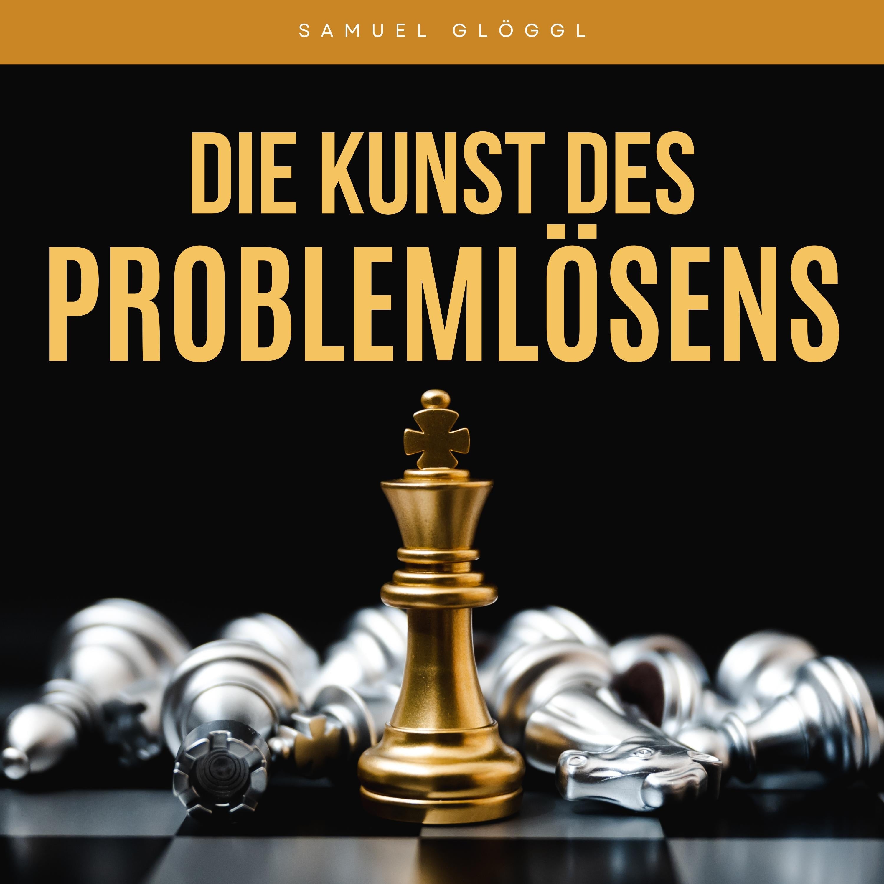 Die Kunst des Problemlösens